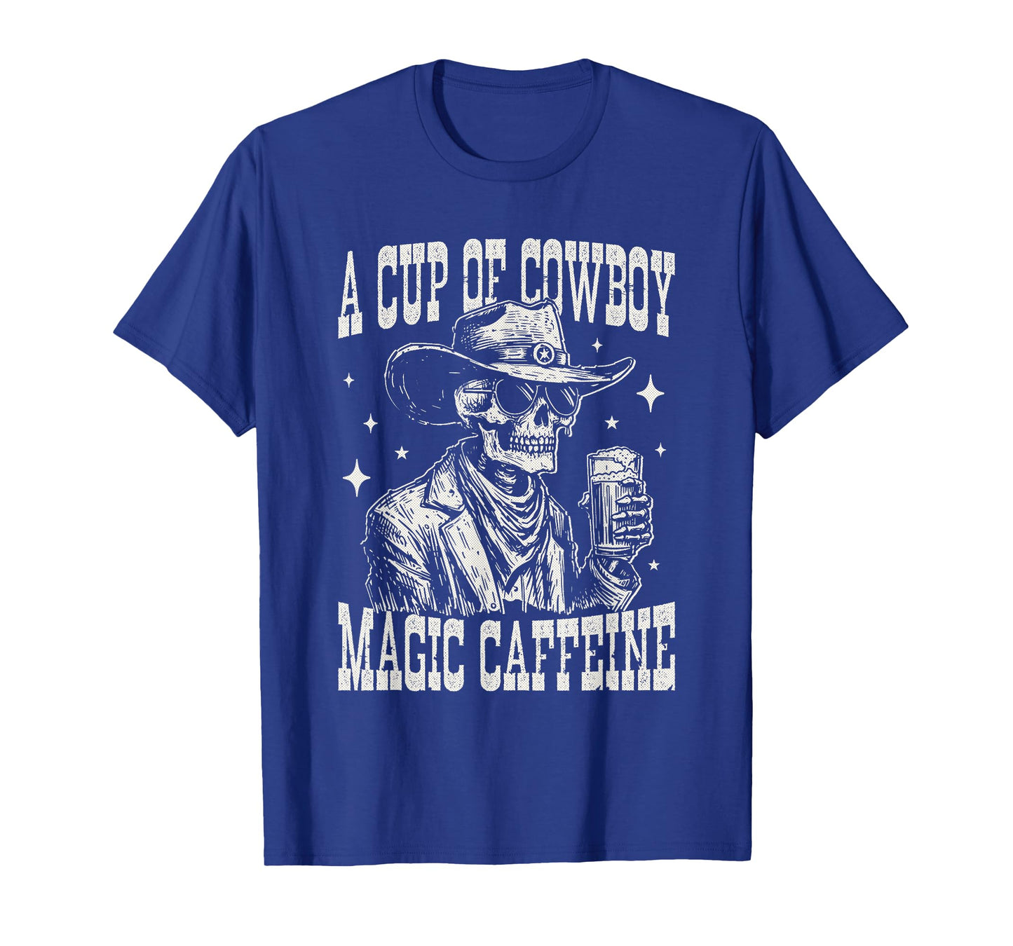 A Cup of Cowboy Magic Caffeine Skeleton Coffee Western Retro T-Shirt