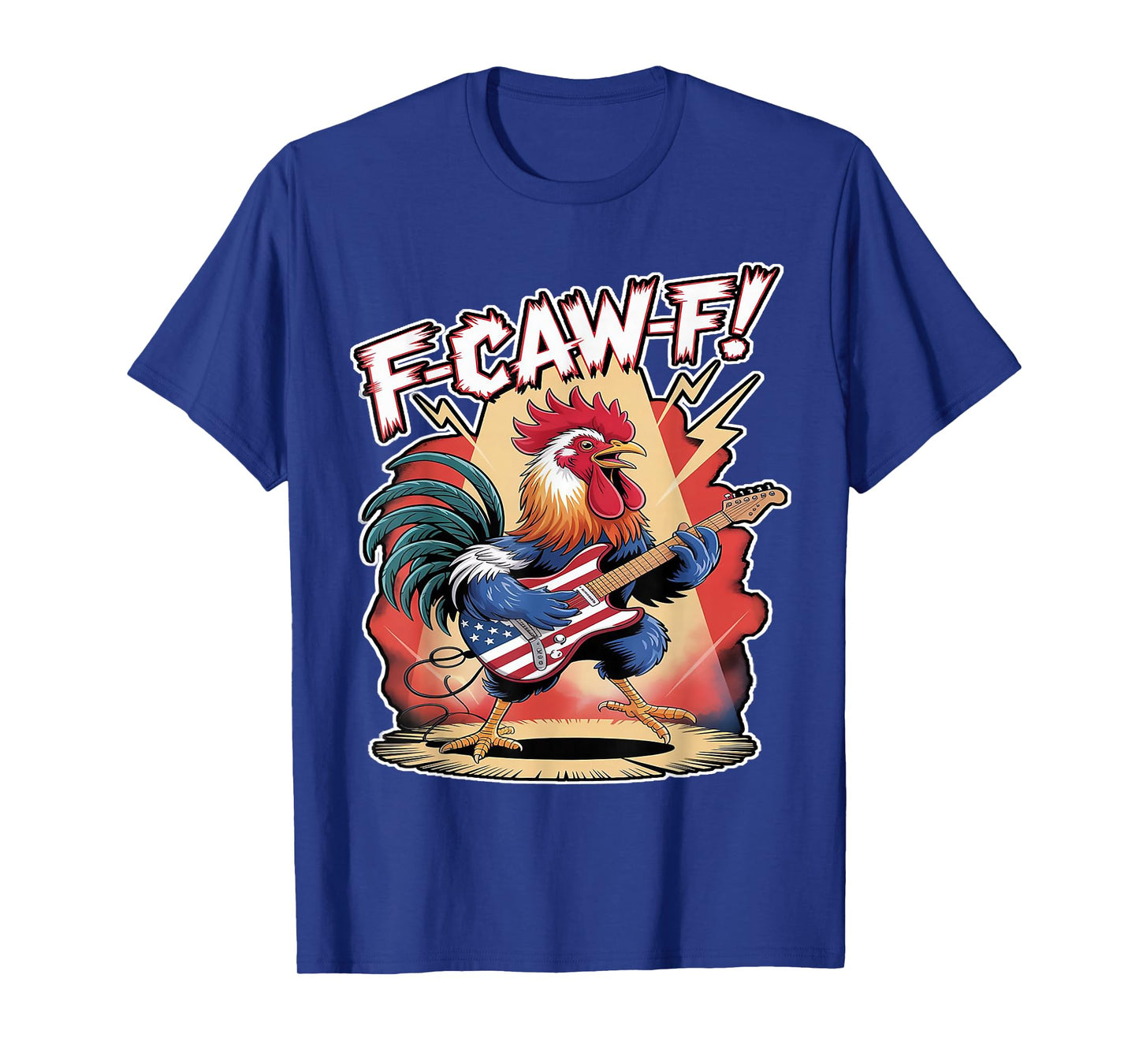 Funny Rock and Roll Rooster F-Caw-F Patriotic Design T-Shirt