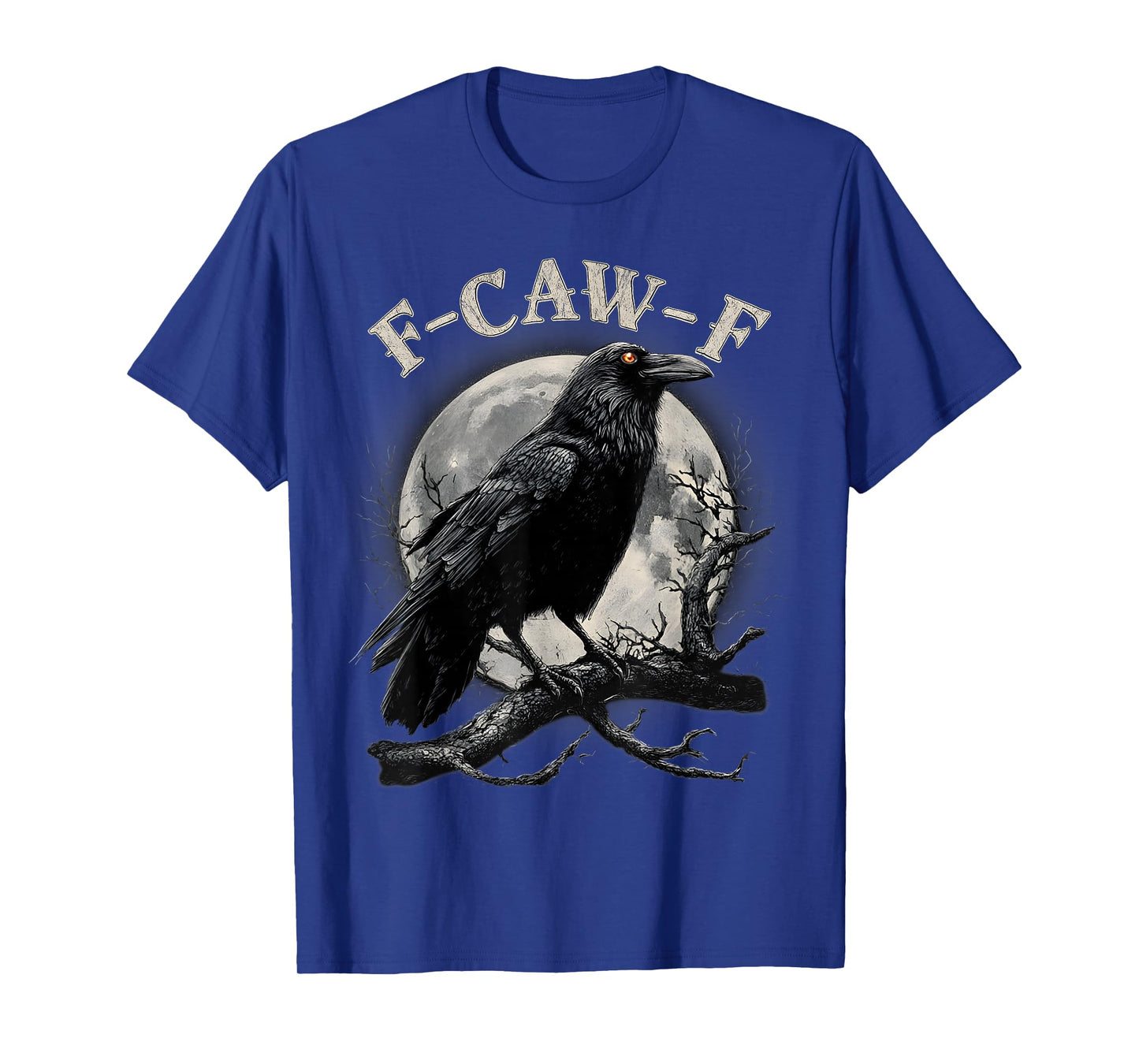 Black Crow, F-Caw-F Funny Black Bird Moon Gothic Adult Humor T-Shirt