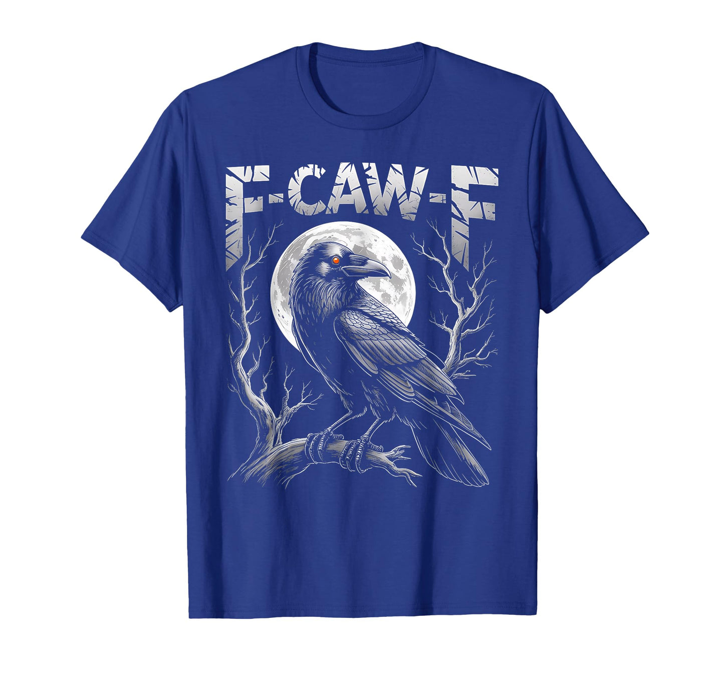 Black Crow F-Caw-F Funny Black Bird Moon Gothic Adult Humor T-Shirt