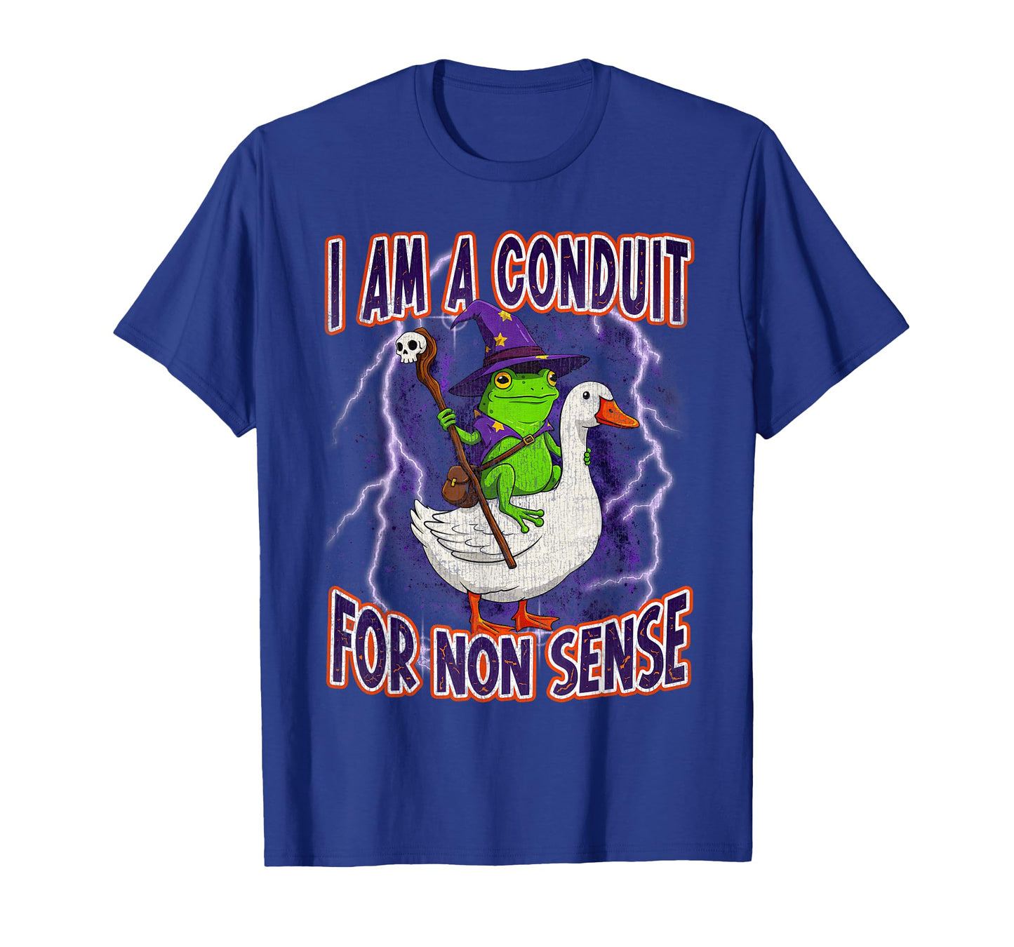 I Am A Conduit for Nonsense Funny Hard Dank Meme Bootleg T-Shirt