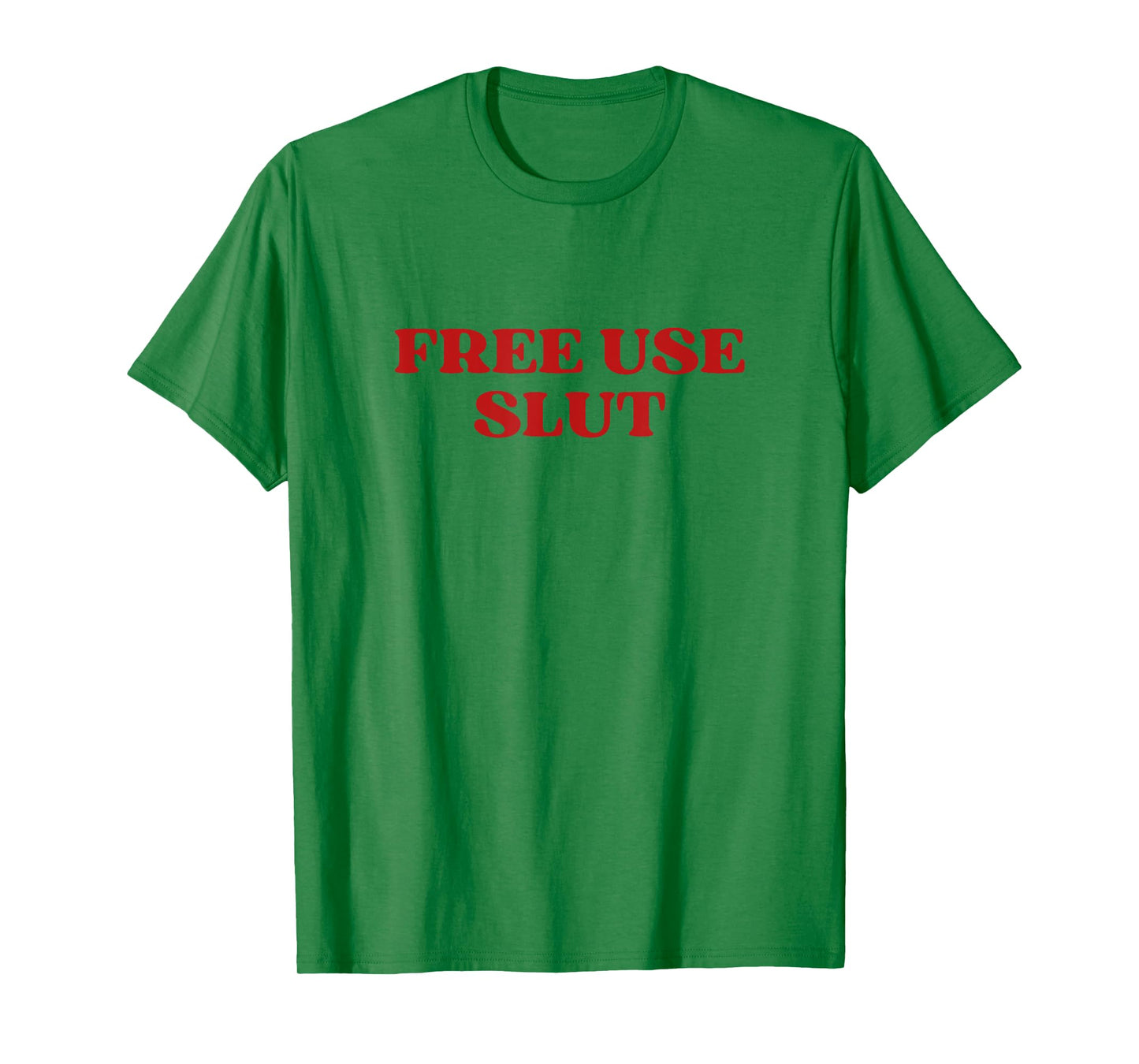 Free Use Slut Y2k Aesthetic T-Shirt