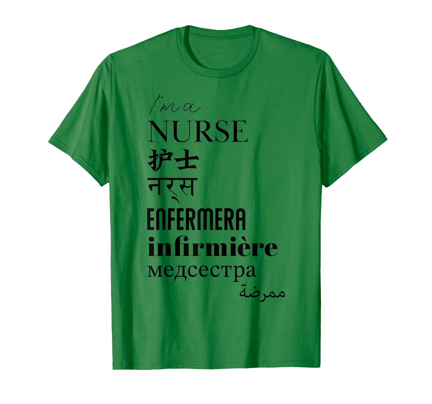 I'm a Nurse (Women's) - Translated World Languages T-Shirt