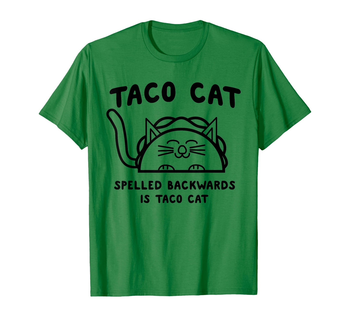 Taco cat spelled backwards is taco cat Men Women Kids T-Shirt