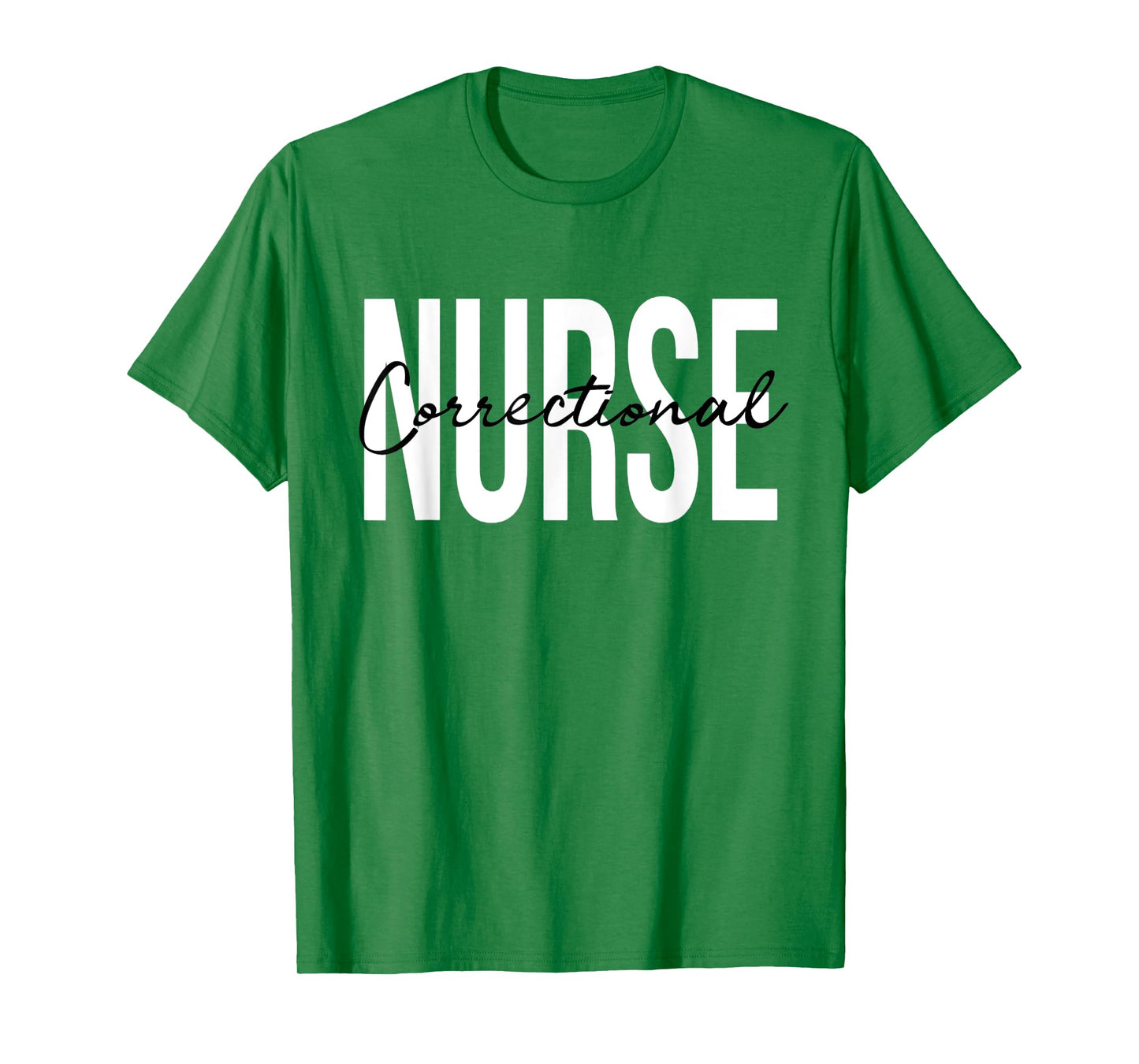 Correctional Nurse Jails Prisons Inmate Care RN LPN T-Shirt