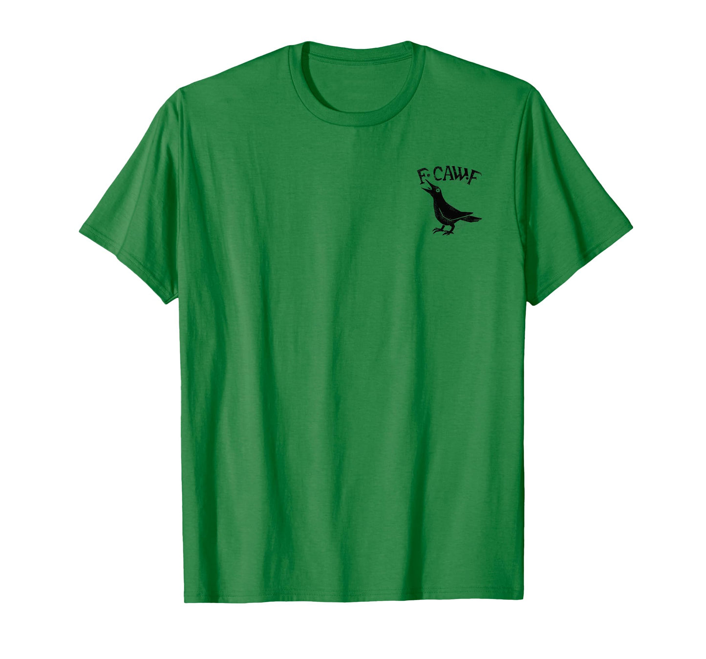Crow Raven F CAW F T-Shirt