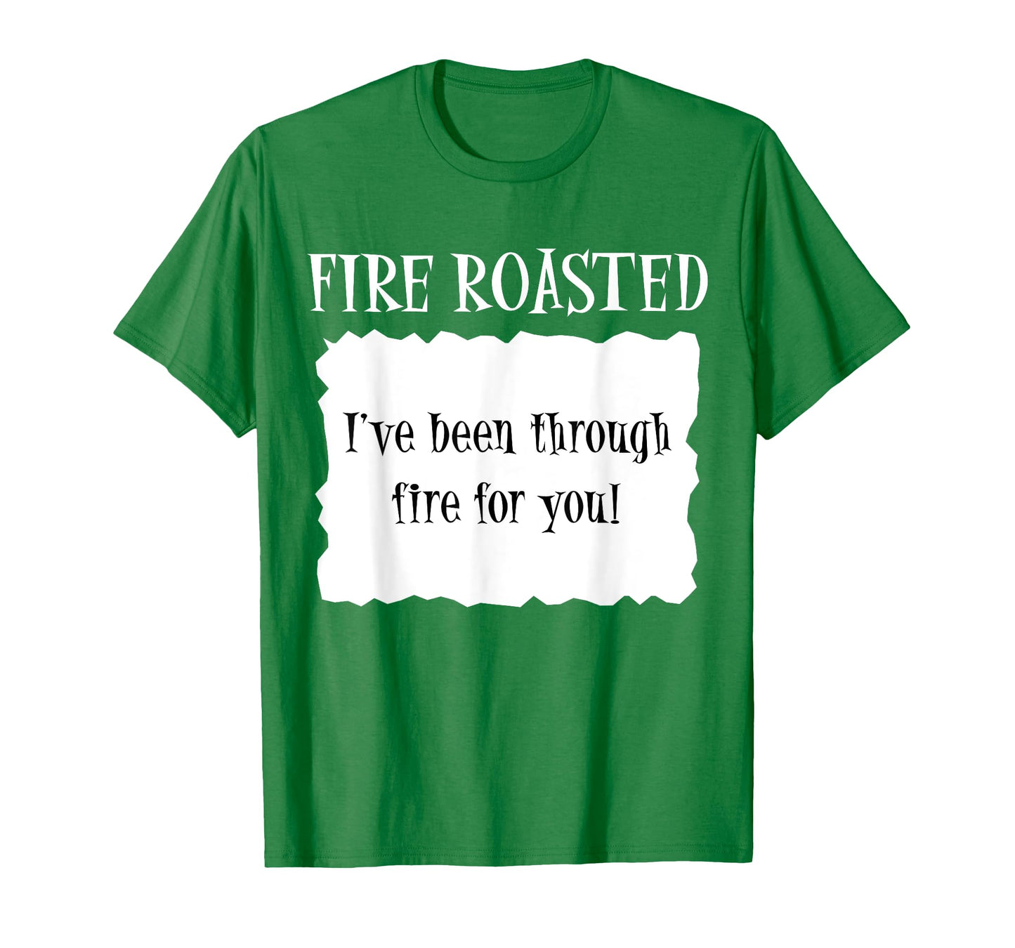 FIRE ROASTED - Hot Packet Halloween Taco Costume T-Shirt