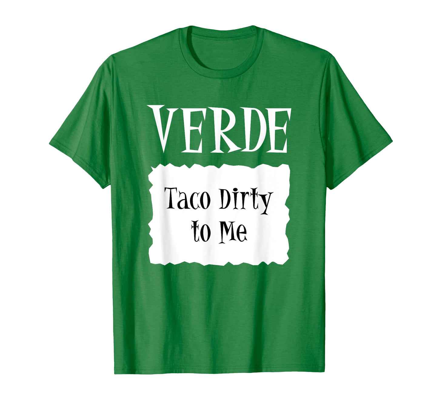 VERDE - Hot Packet Halloween Taco Costume T-Shirt