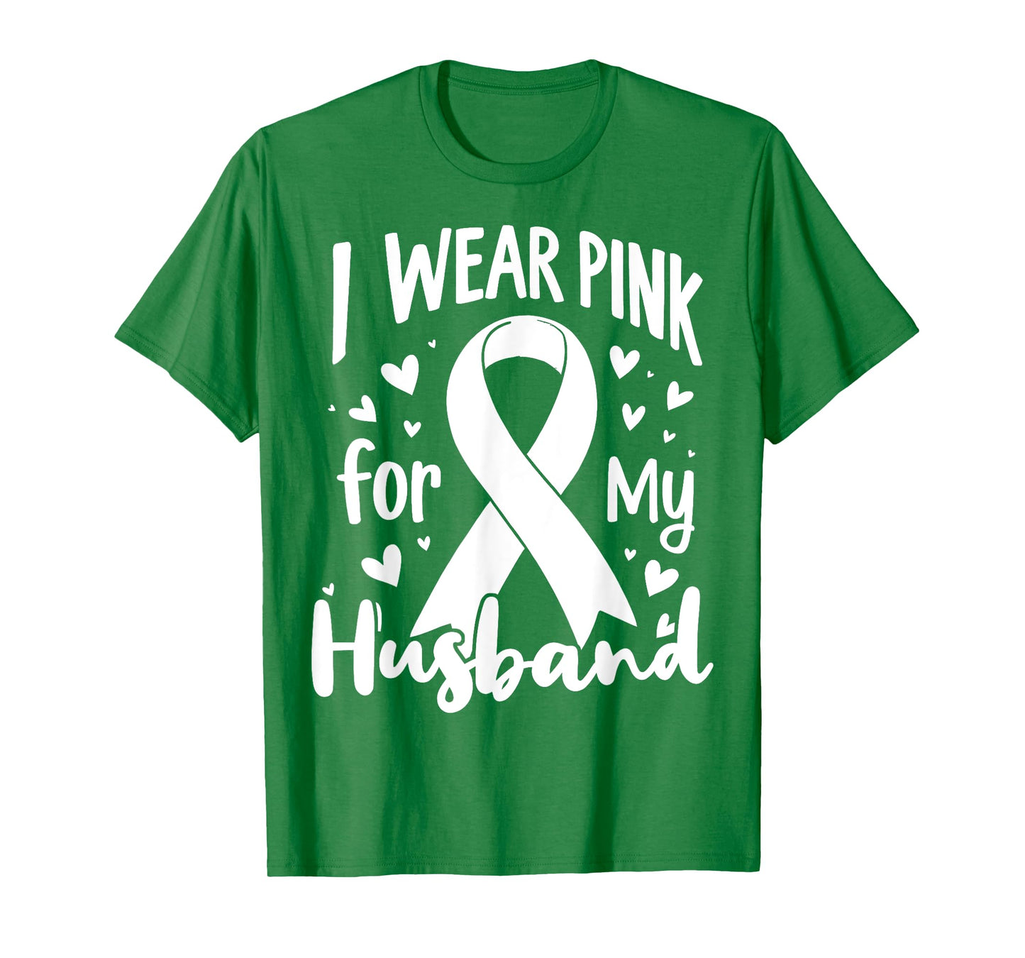 I Wear Pink For My Husband Cancer Awareness Ribbon T-Shirt
