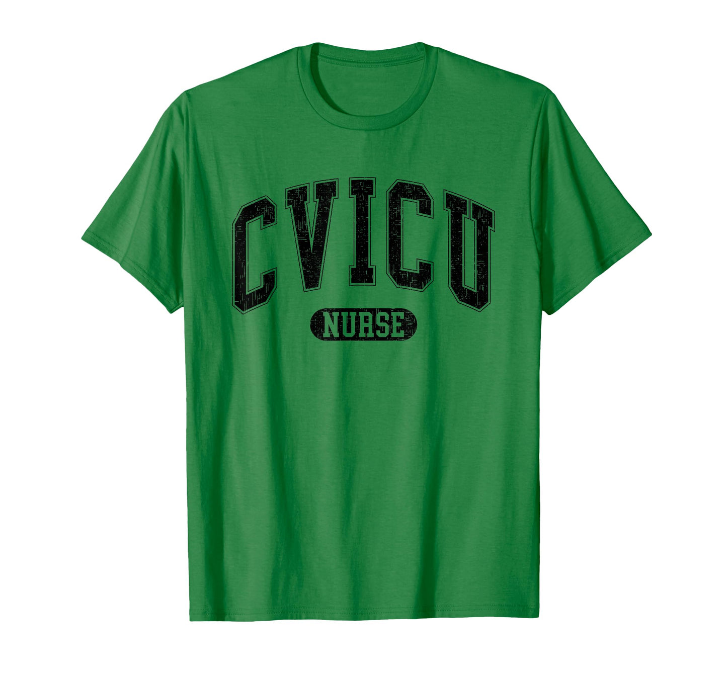 Funny CVICU Nurse Nursing Cool Design For Women Men T-Shirt