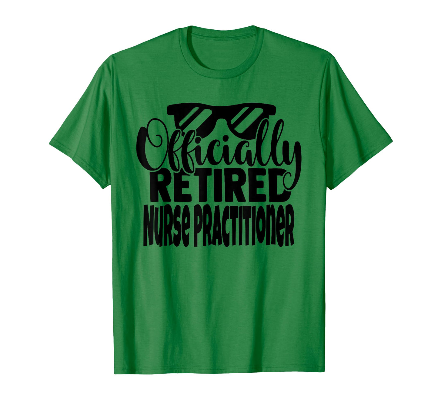 Funny Retired Nurse Practitioner Retirement Men Women T-Shirt