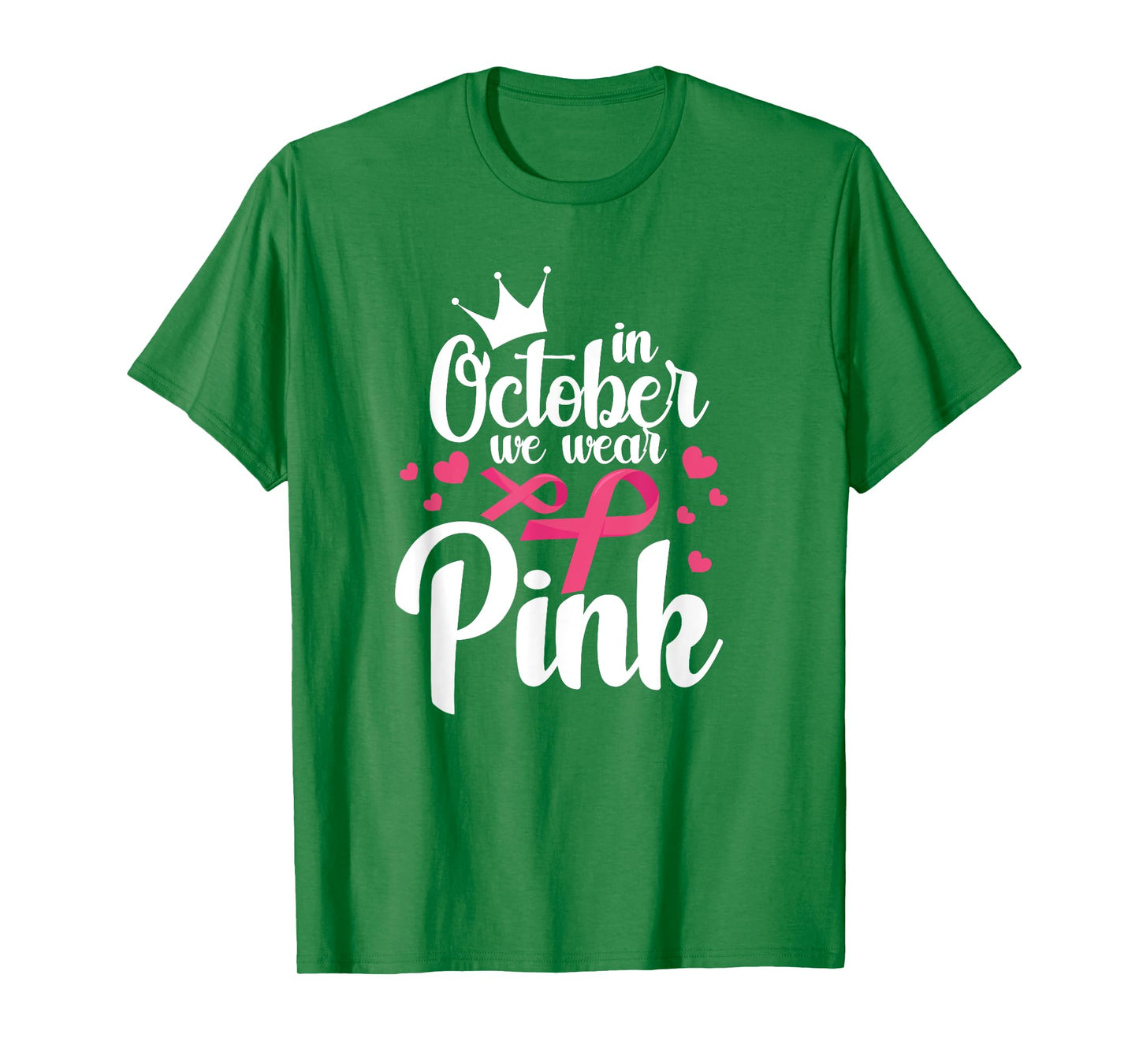 In October We Wear Pink Breast Cancer Awareness Pink T-Shirt
