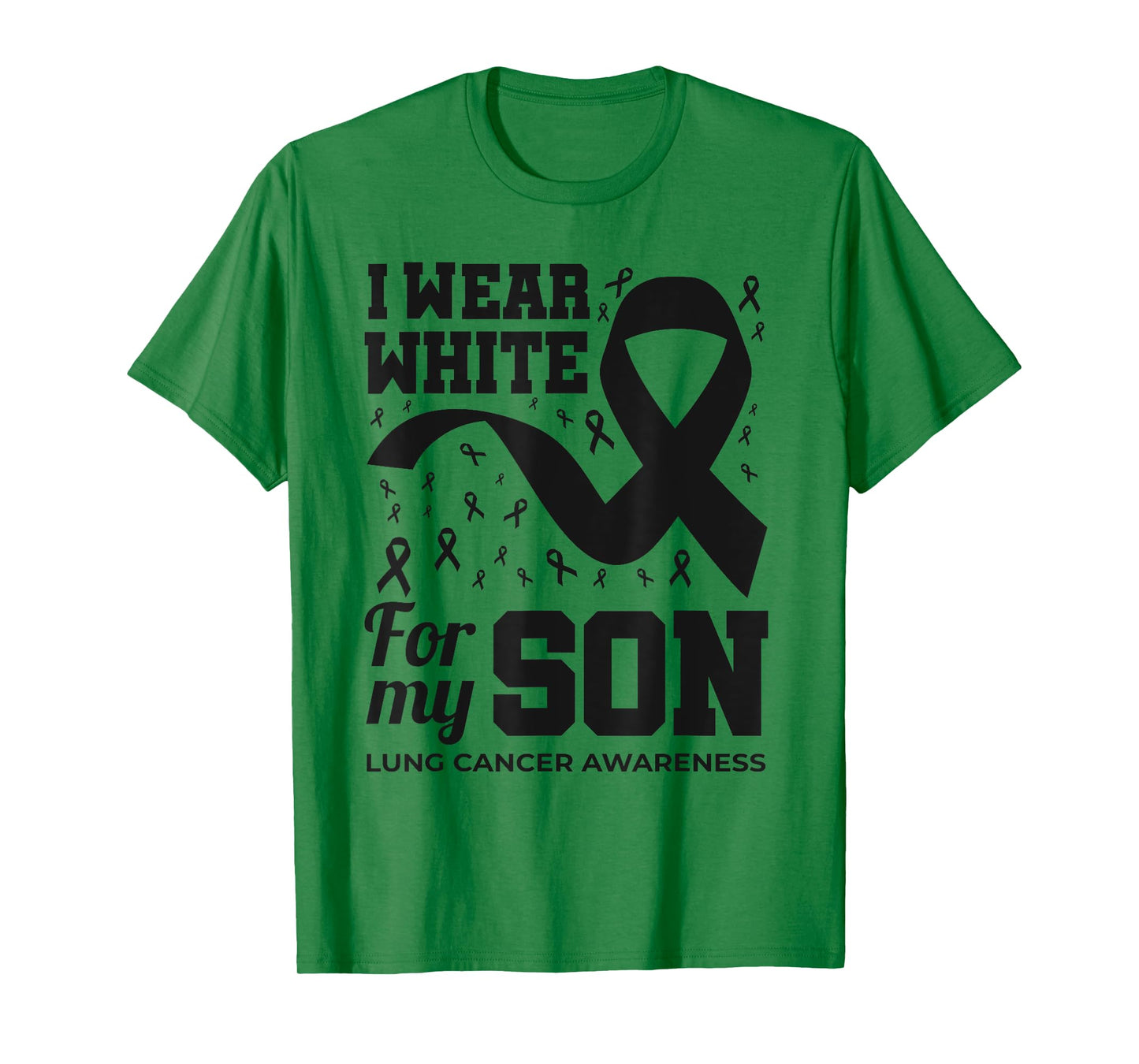 I Wear White For My Son Lung Cancer Awareness Month T-Shirt