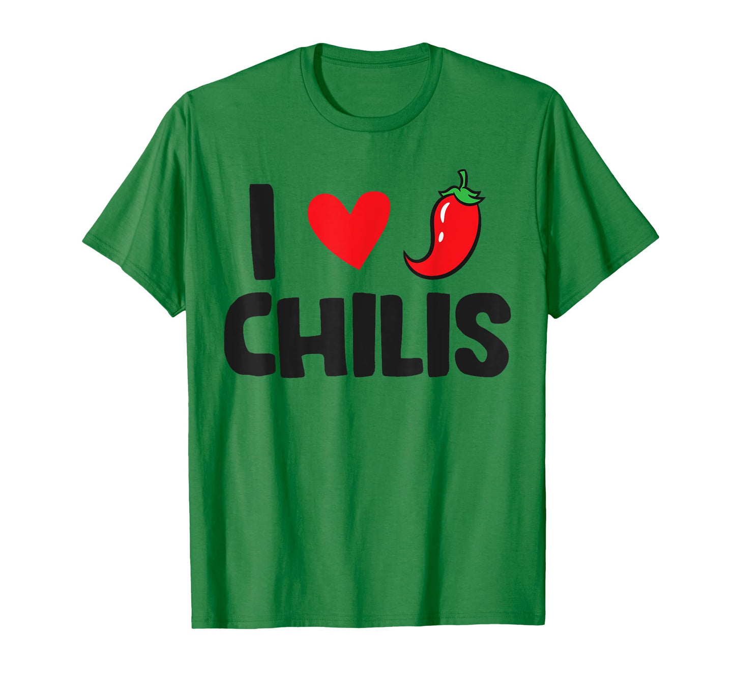 I Love Chilis T-Shirt, Small, White