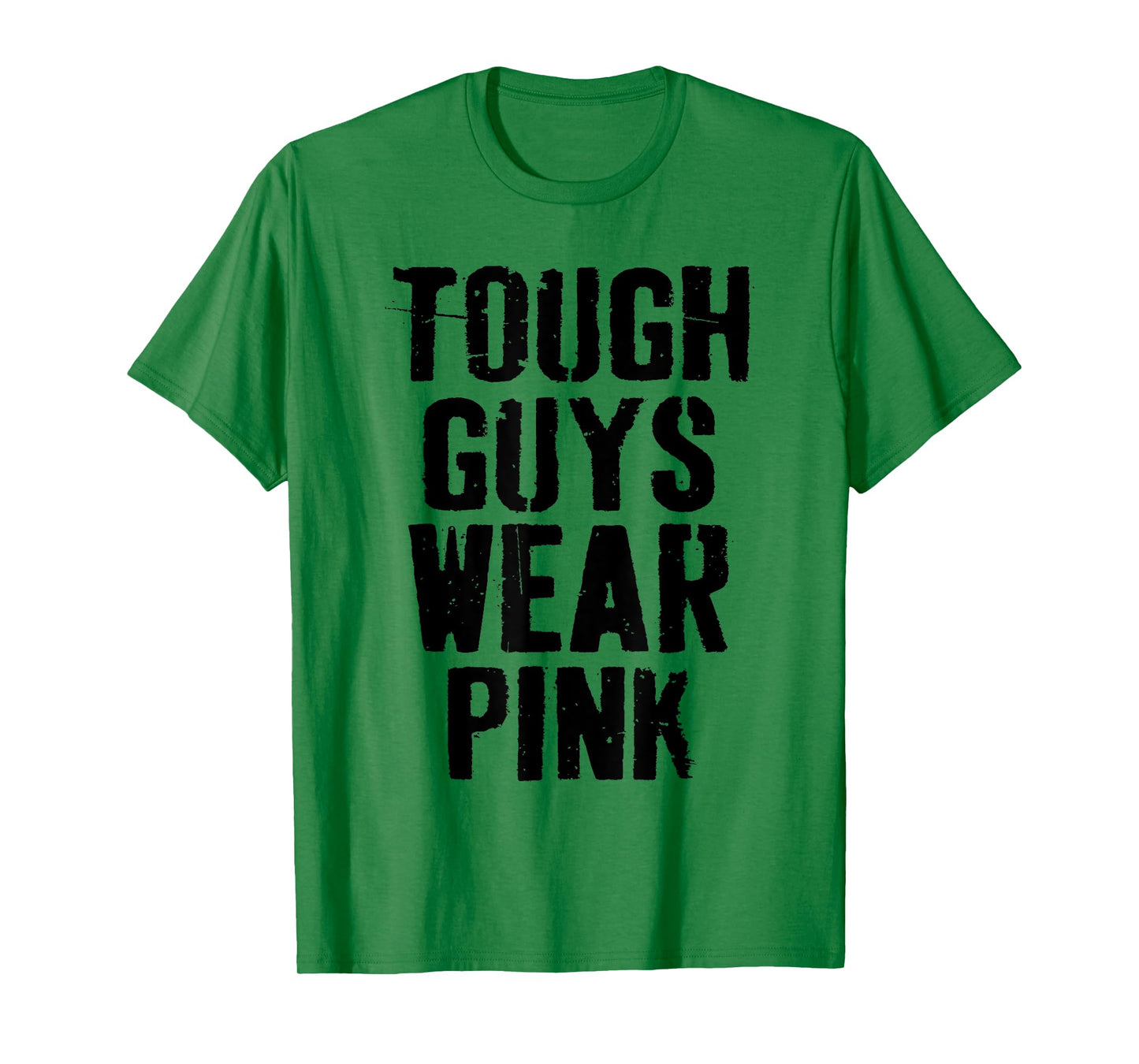 Tough Guys Wear Pink Beast Cancer Awareness T-Shirt