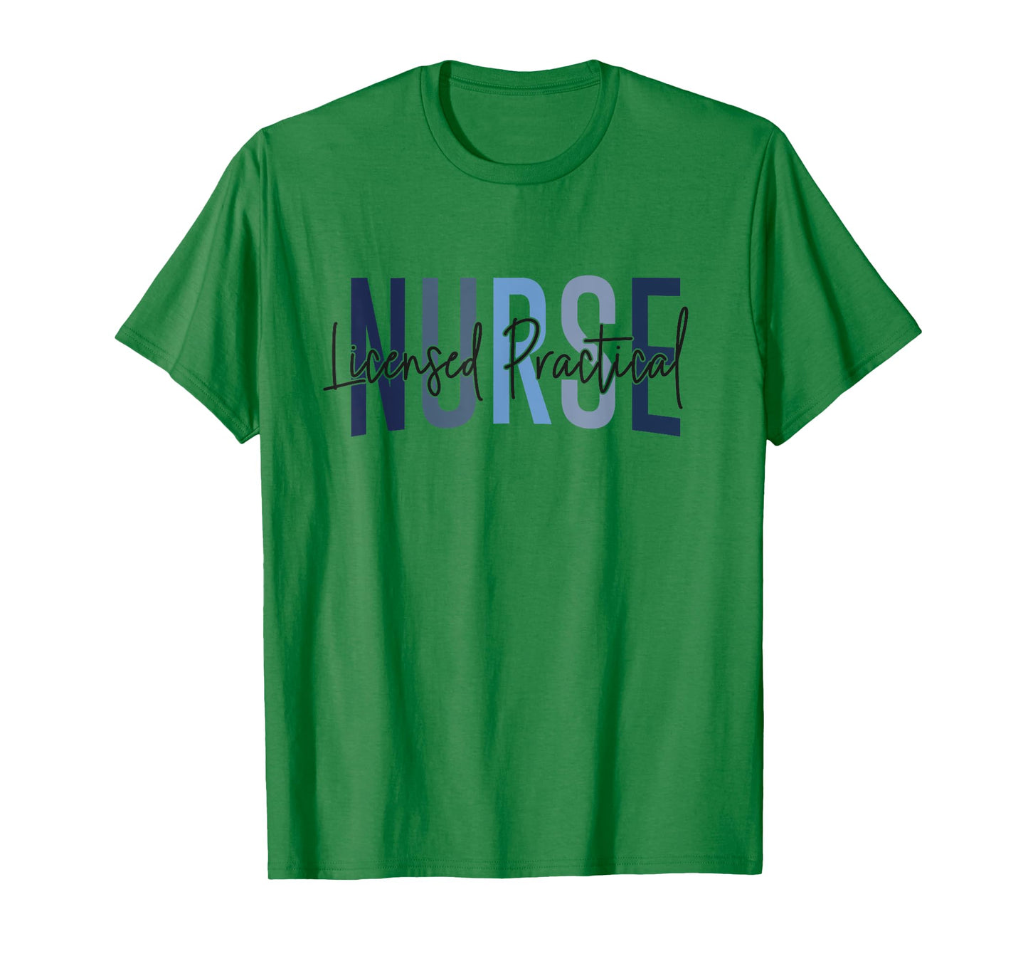 LPN Nurse Licensed Practical Nursing Nurse Week Healthcare T-Shirt