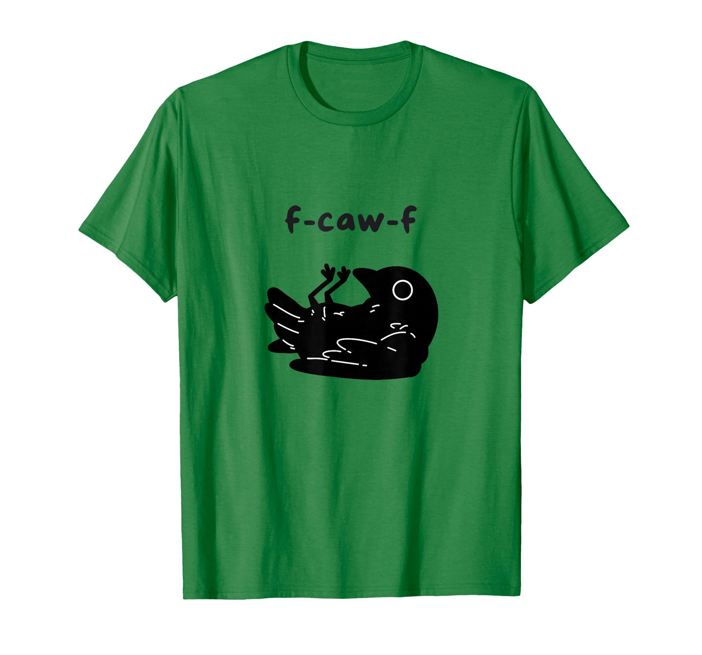 F-Caw-F Funny Raven Gothic Crow Black Bird Subtle Humor T-Shirt