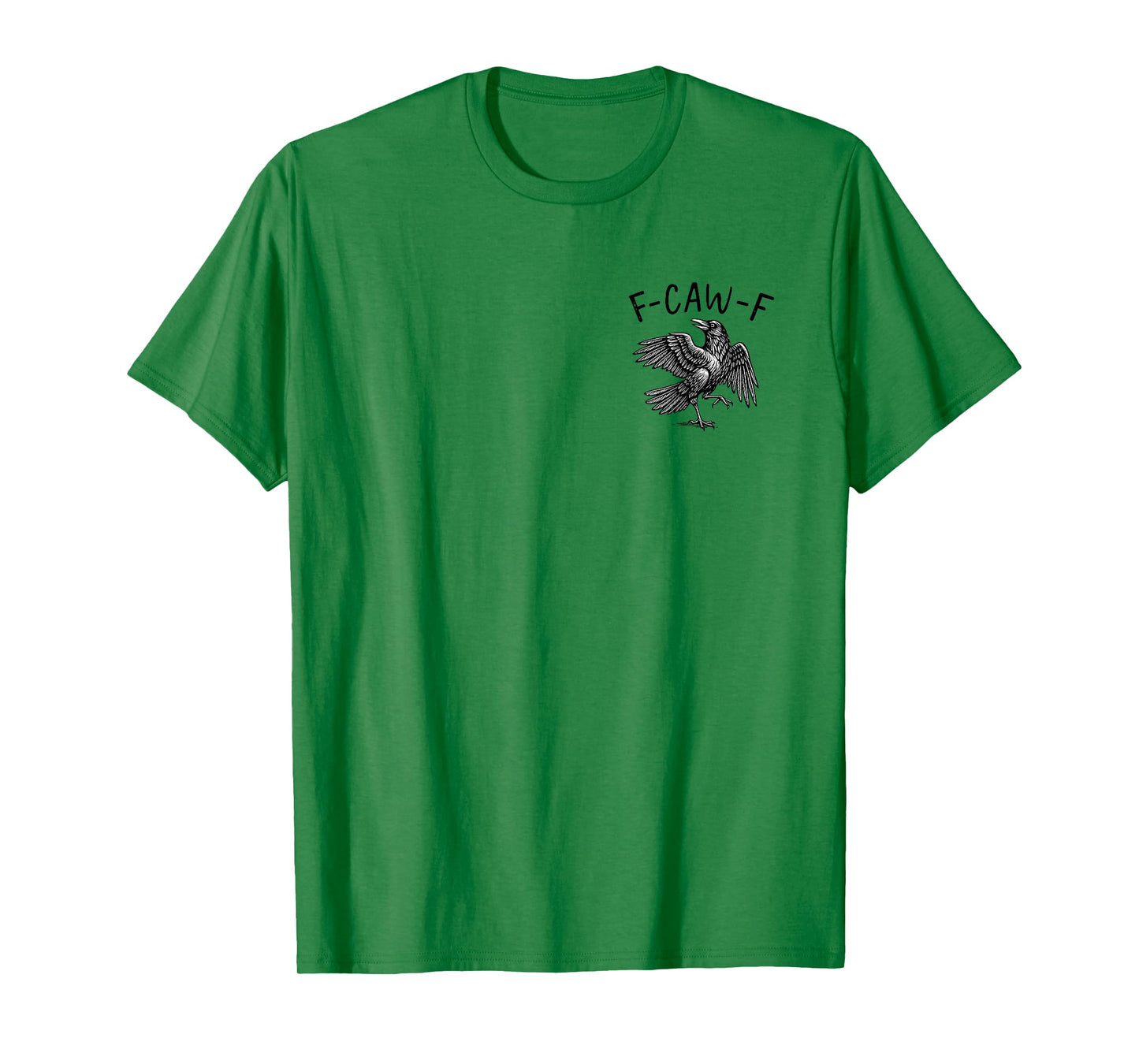 Black Crow F-Caw-F Funny Black Bird Moon Gothic Adult Humor T-Shirt
