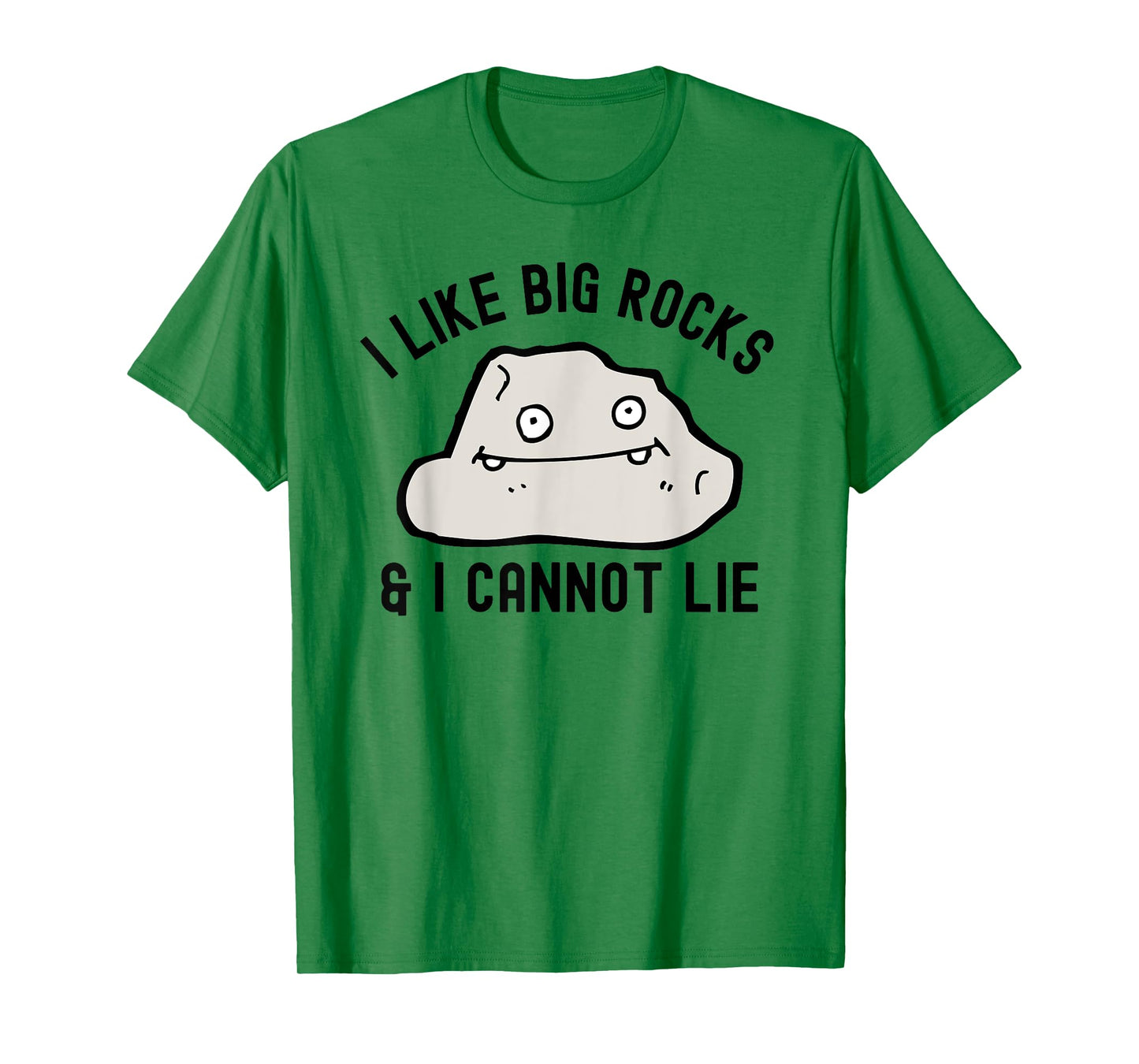 I Like Big Rocks And I Cannot Lie Geologist Funny Geology T-Shirt