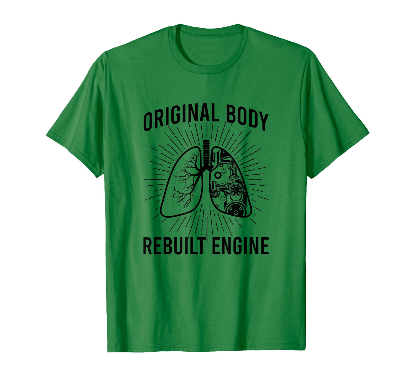 Rebuilt Lung Transplant Survivor Lung Transplant Recovery T-Shirt