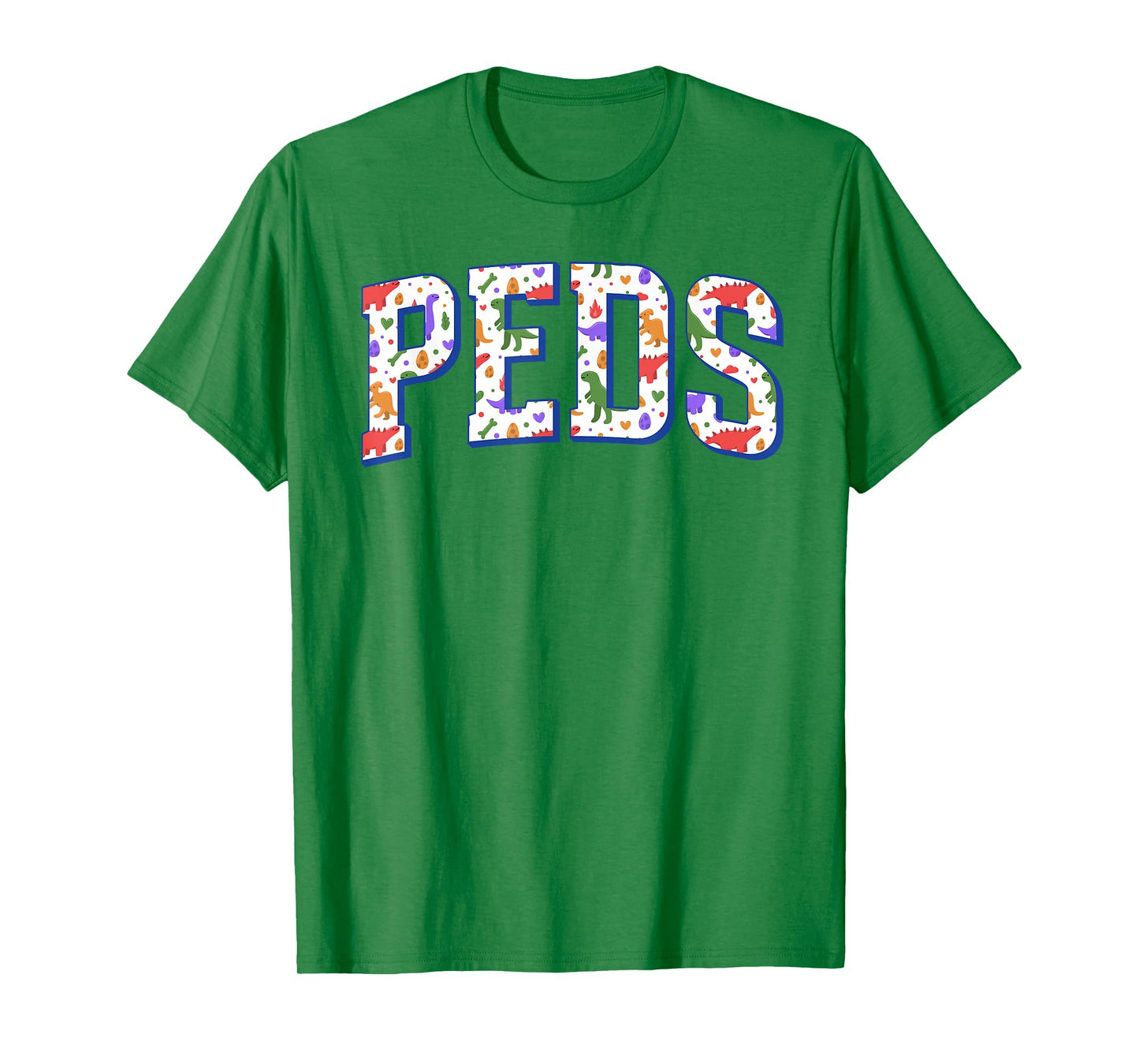 Cute Dinosaurs Pediatric Nurses PEDS Pediatrician Doctor T-Shirt