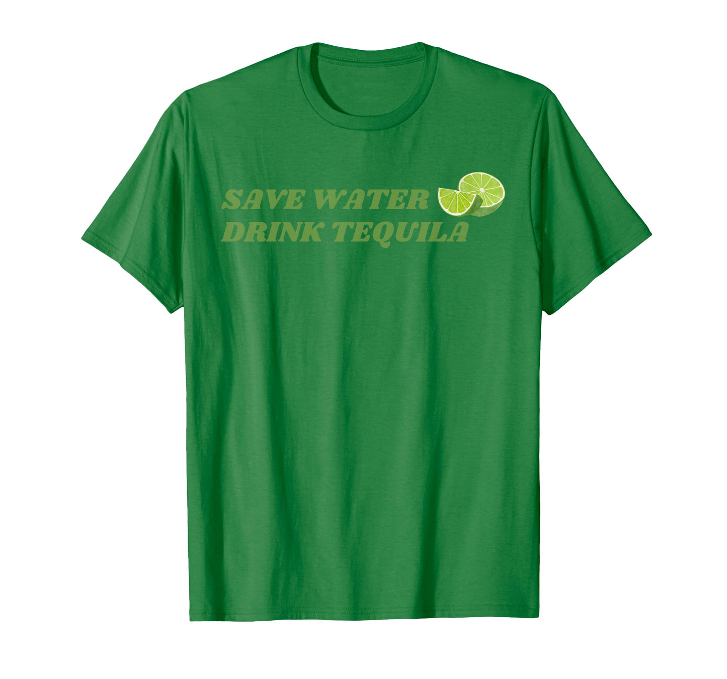 Save Water, Drink Tequila – Funny Lime Margarita Humor T-Shirt