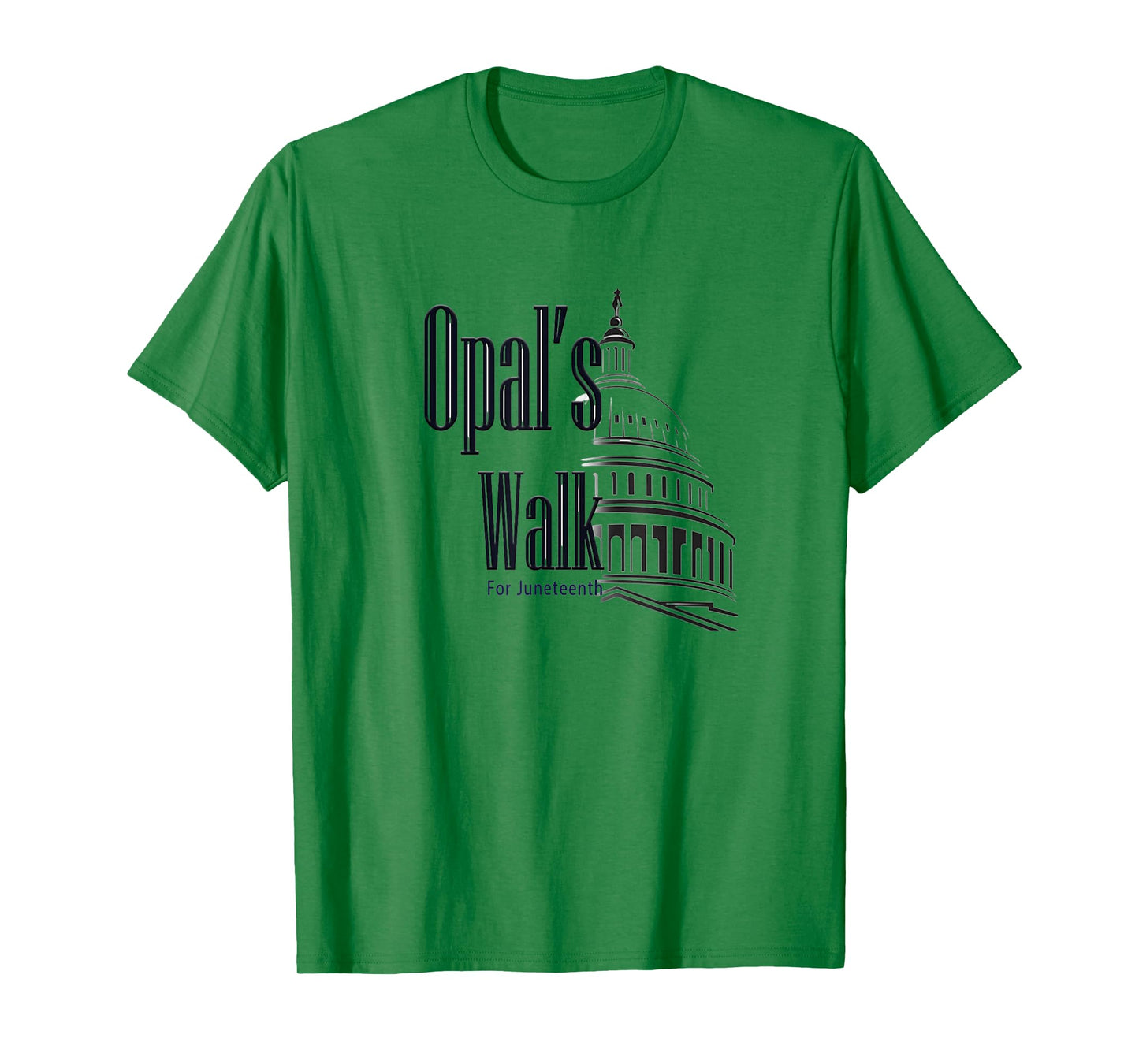 Opal's Walk- Juneteenth National Holiday T-Shirt