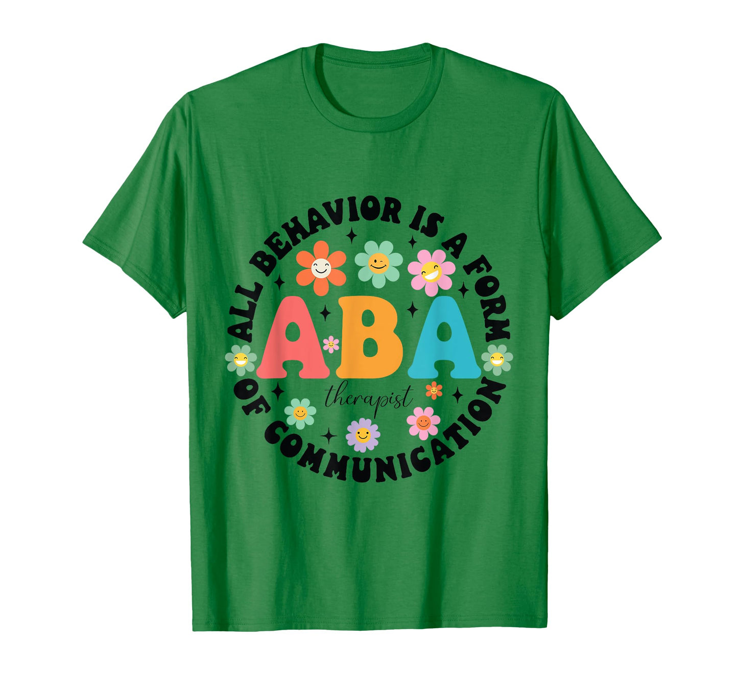 ABA therapist behavior analyst autism therapy RBT floral T-Shirt