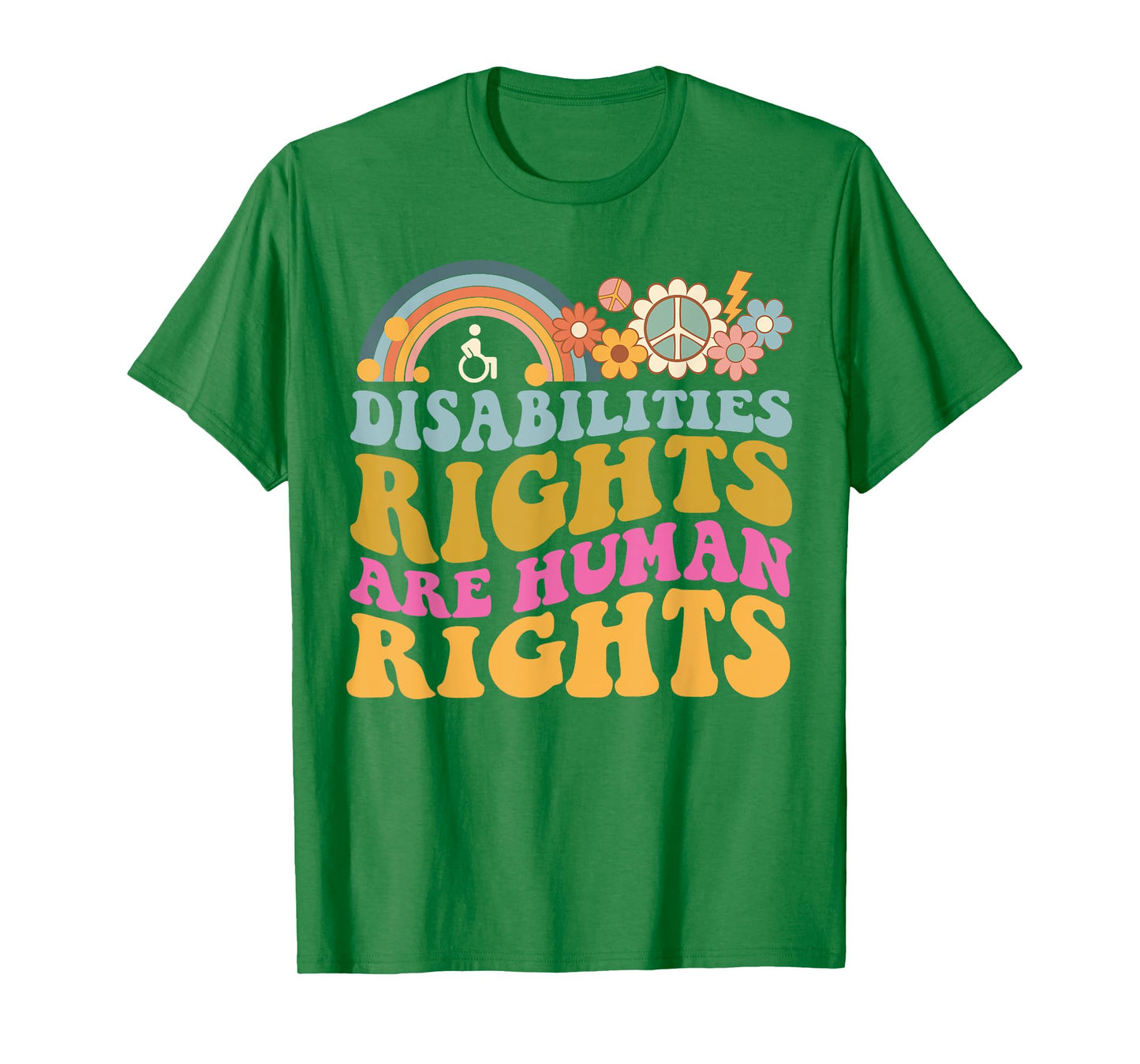 Cool Disability Rights Are Human Rights Support Caregivers T-Shirt