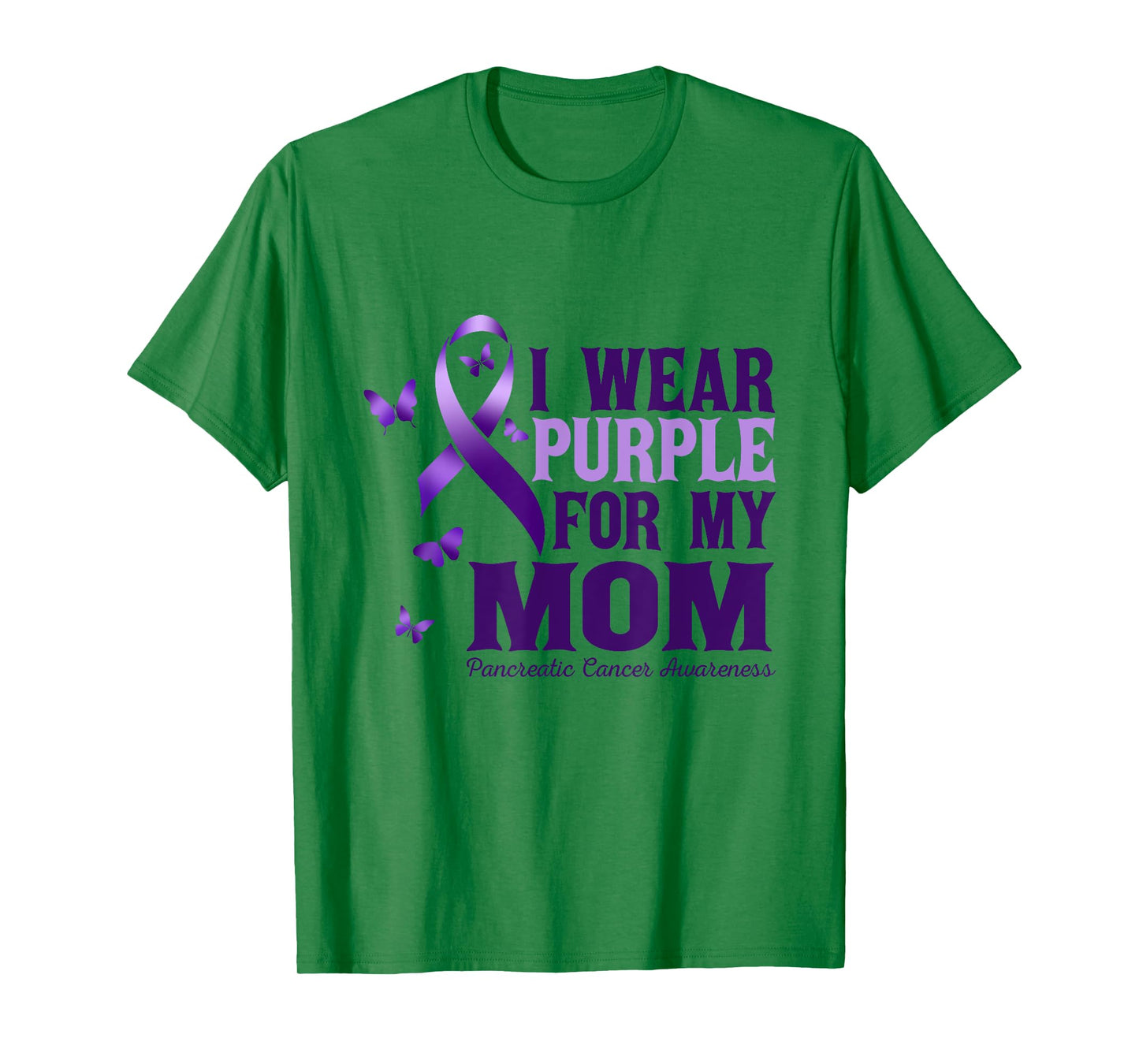 I Wear Purple For My Mom Pancreatic Cancer Awareness T-Shirt