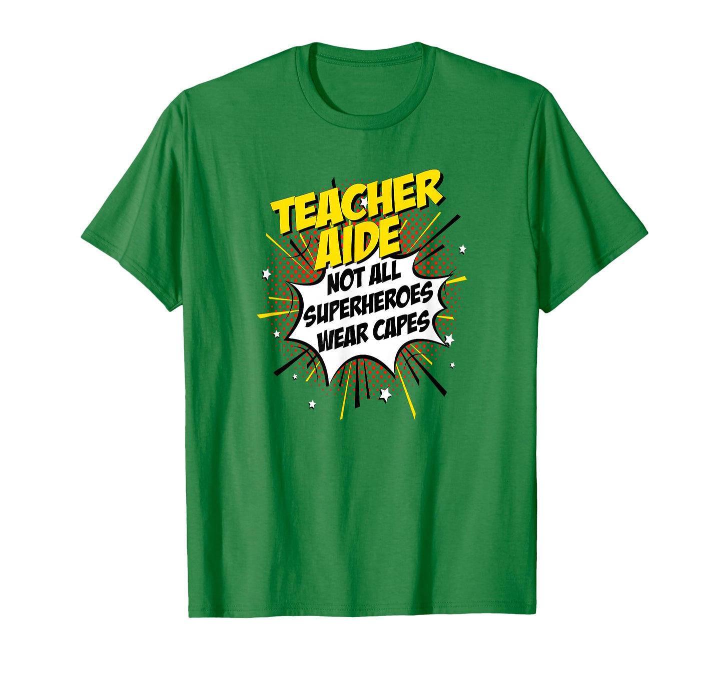 Teacher Aide Superhero Shirt Funny Comic Tee Gifts Idea T-Shirt