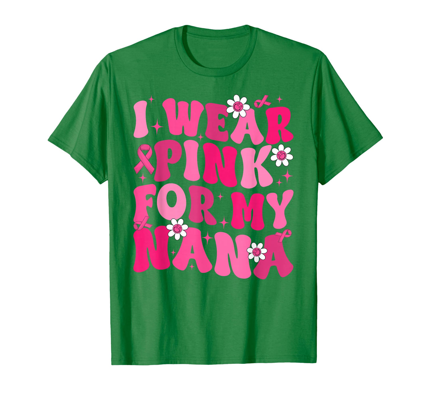 Groovy I Wear Pink For My Nana Breast Cancer Awareness Day T-Shirt