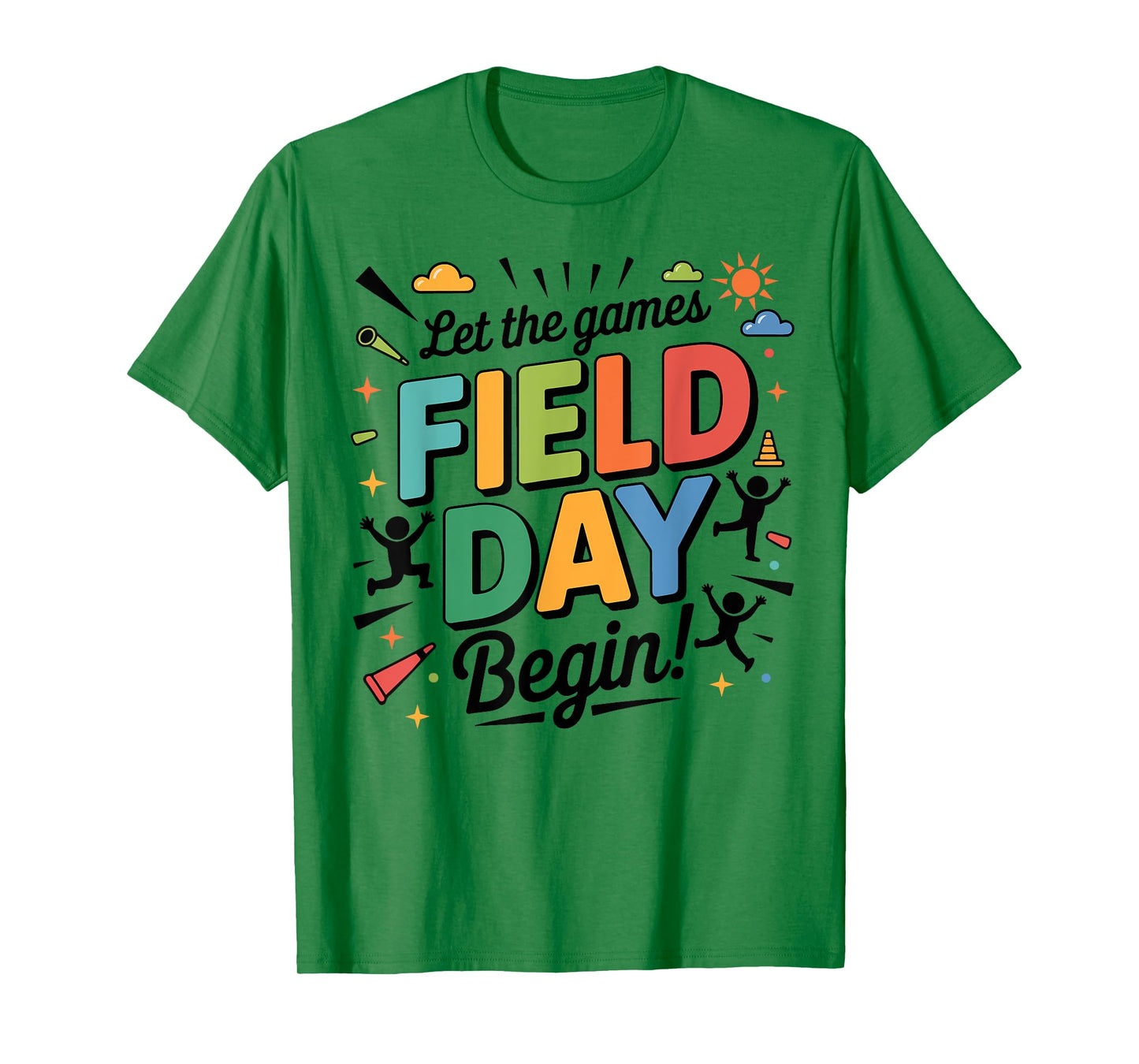 Let The Games Begin Field Day Shirt Teacher Kids Adults T-Shirt