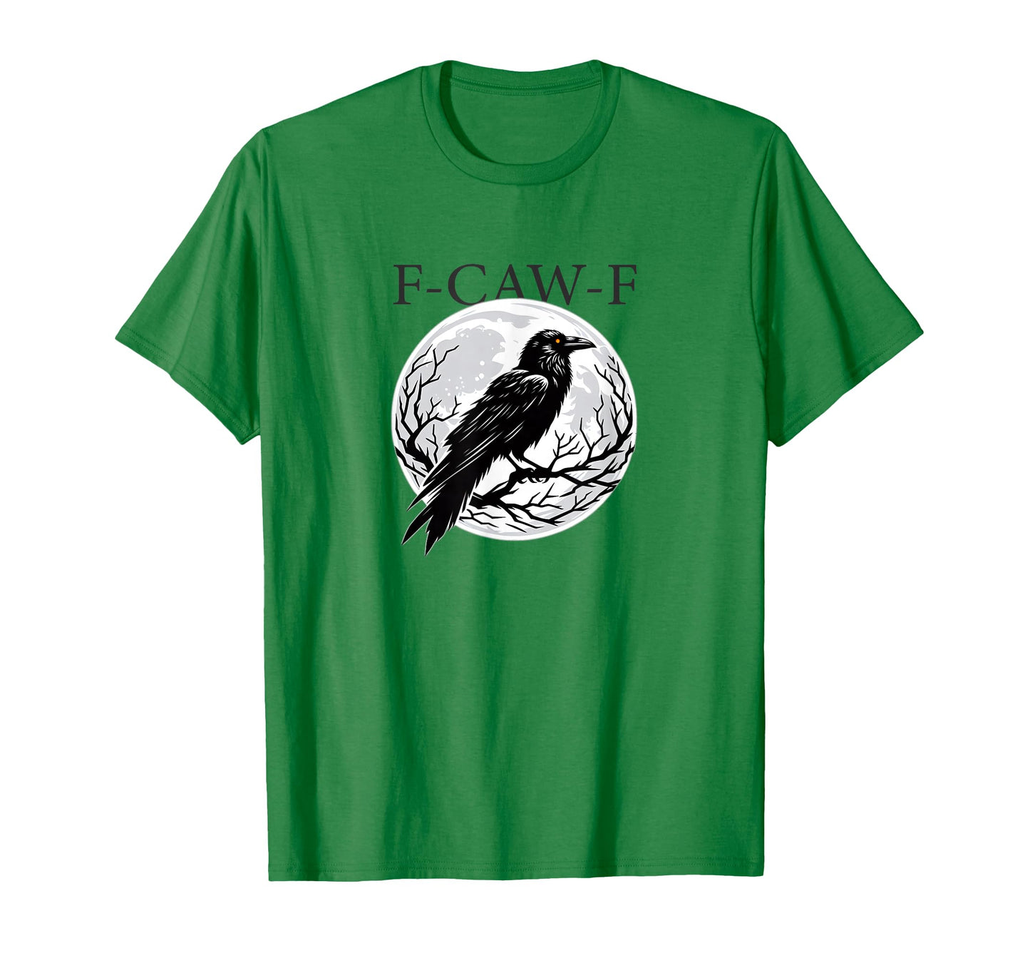 F-CAW-F Funny Crow Moon Halloween Dark Love T-Shirt