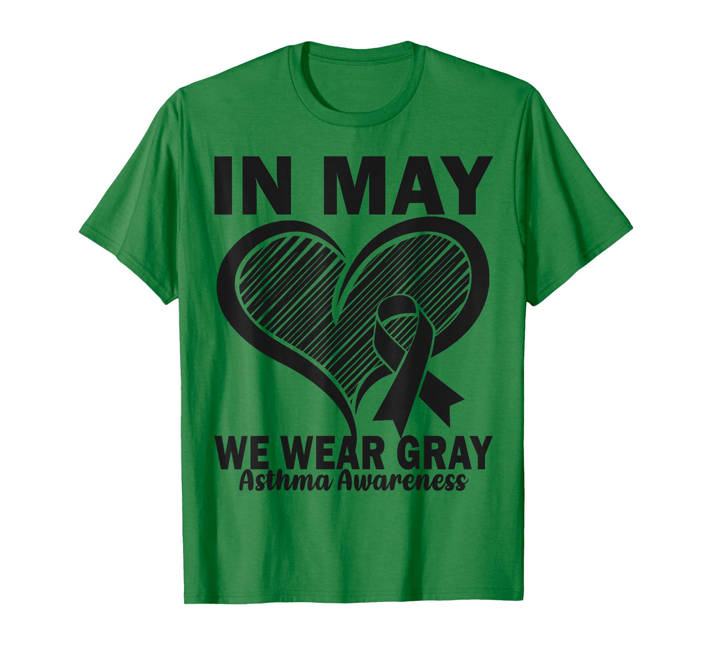 Heart In May We Wear Gray for Asthma Awareness Women Men T-Shirt