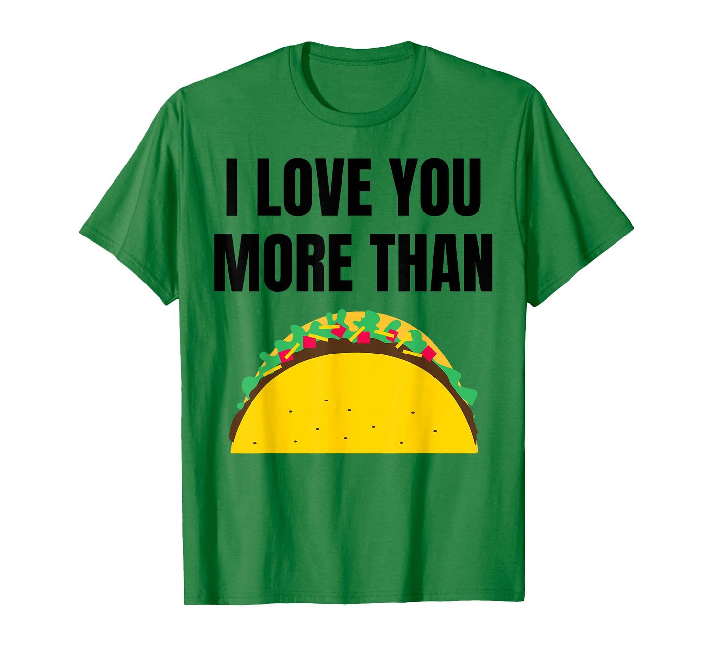 Funny Tacos for Dad, Mom, Brother, Sister, Husband, Wife T-Shirt