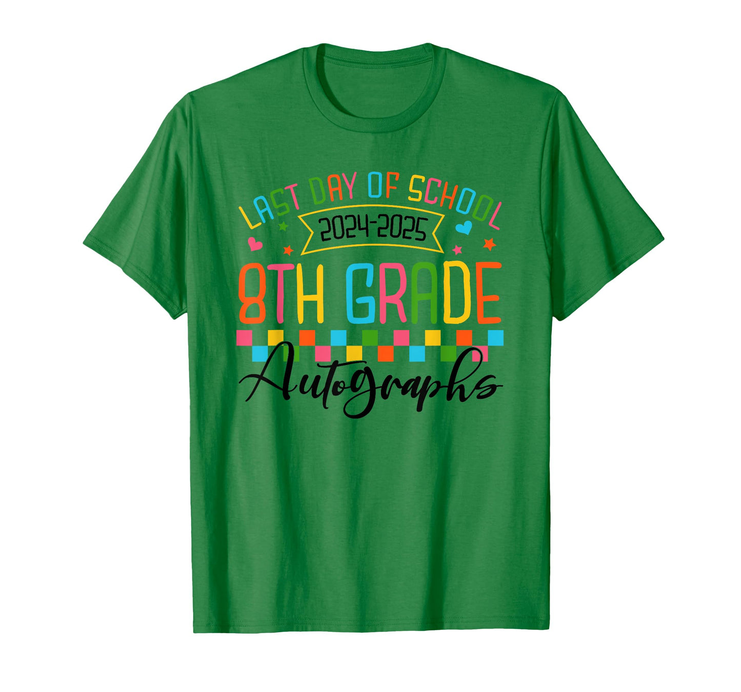 Autograph 8th Grade Graduation Party 2025 Last Day Of School T-Shirt