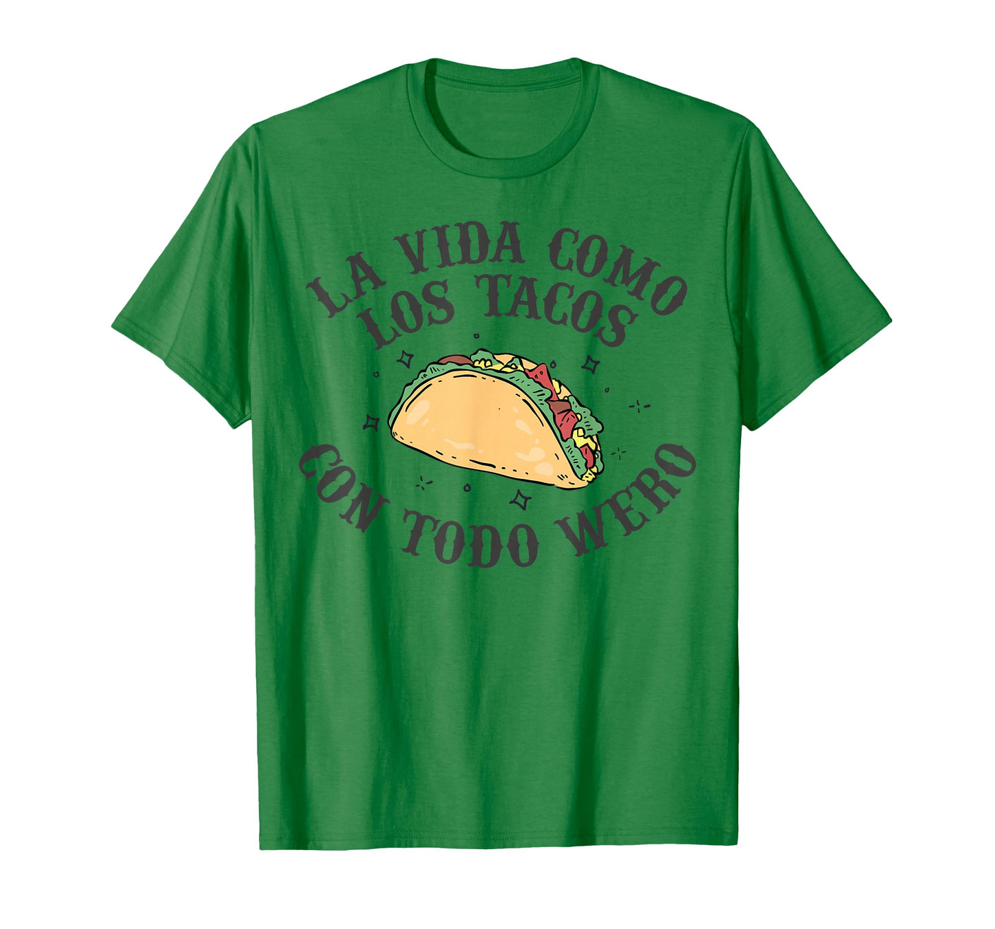Tacos Funny Mexican Saying Mexico Latin Humor Gifts Spanish T-Shirt
