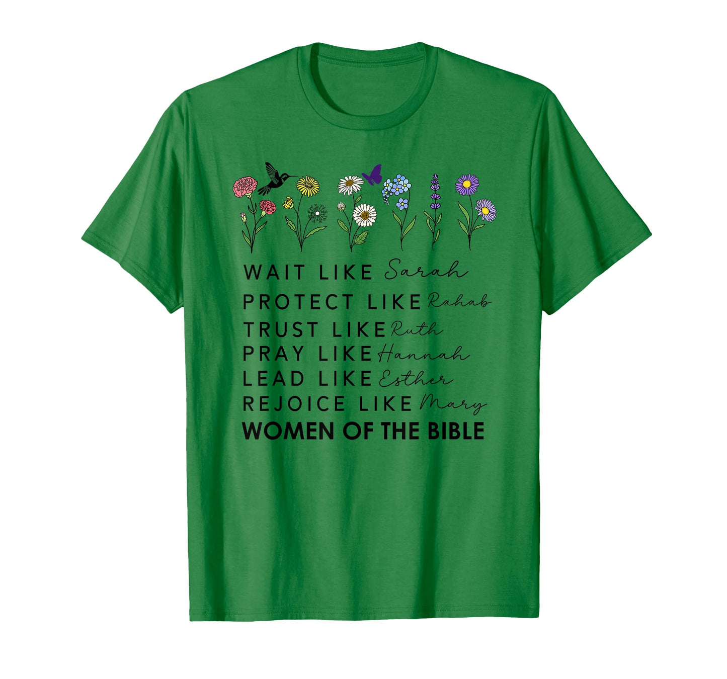 Wait Like Sarah Protect Like Rahab Women of the Bible Quote T-Shirt