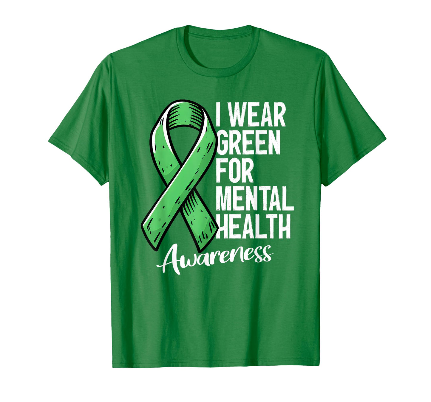 I Wear Green For Mental Health Awareness 2025 Green Ribbon T-Shirt