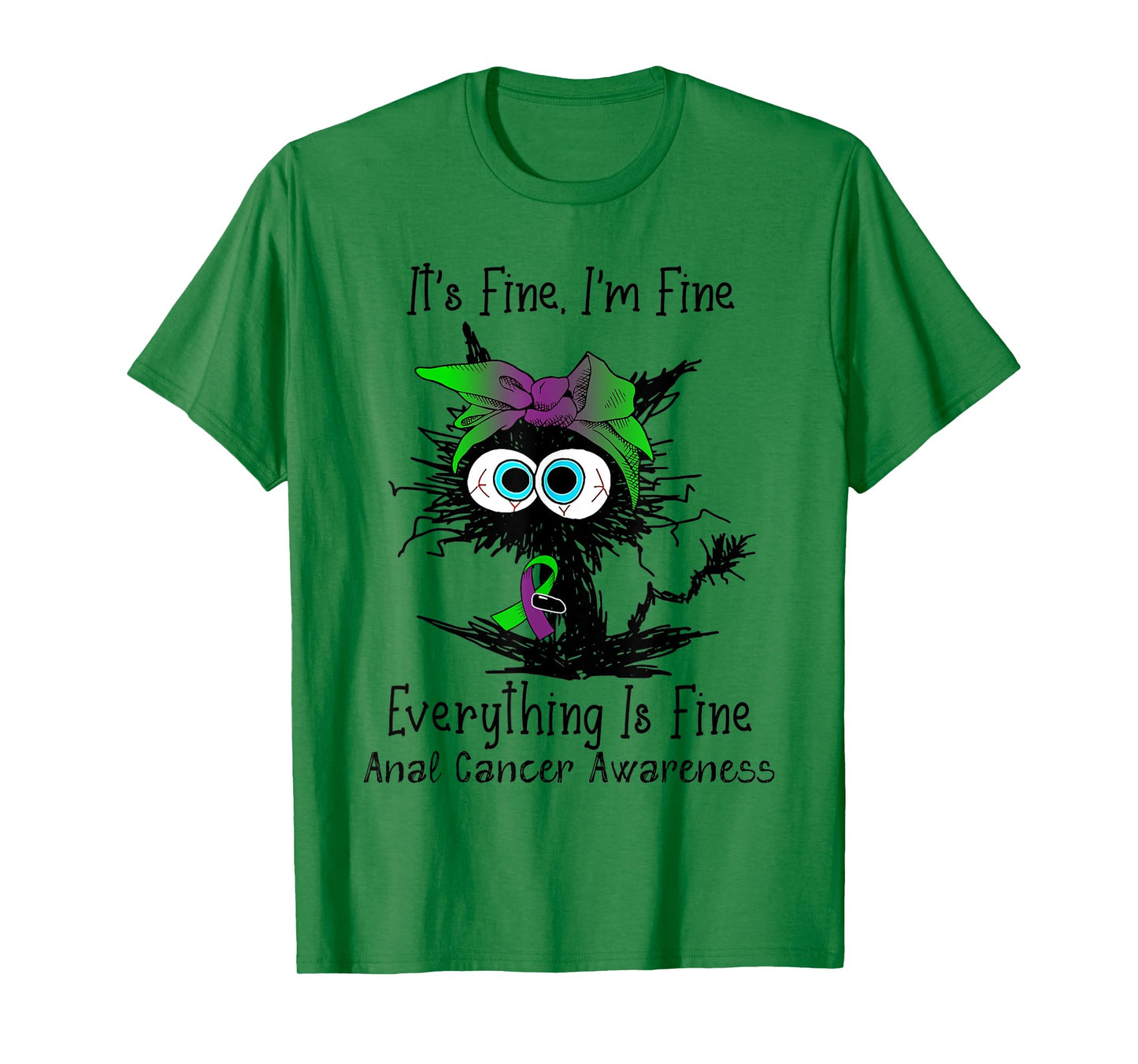 Funny Black Cat Its Fine I'm Fine Anal Cancer Awareness T-Shirt for Men Women