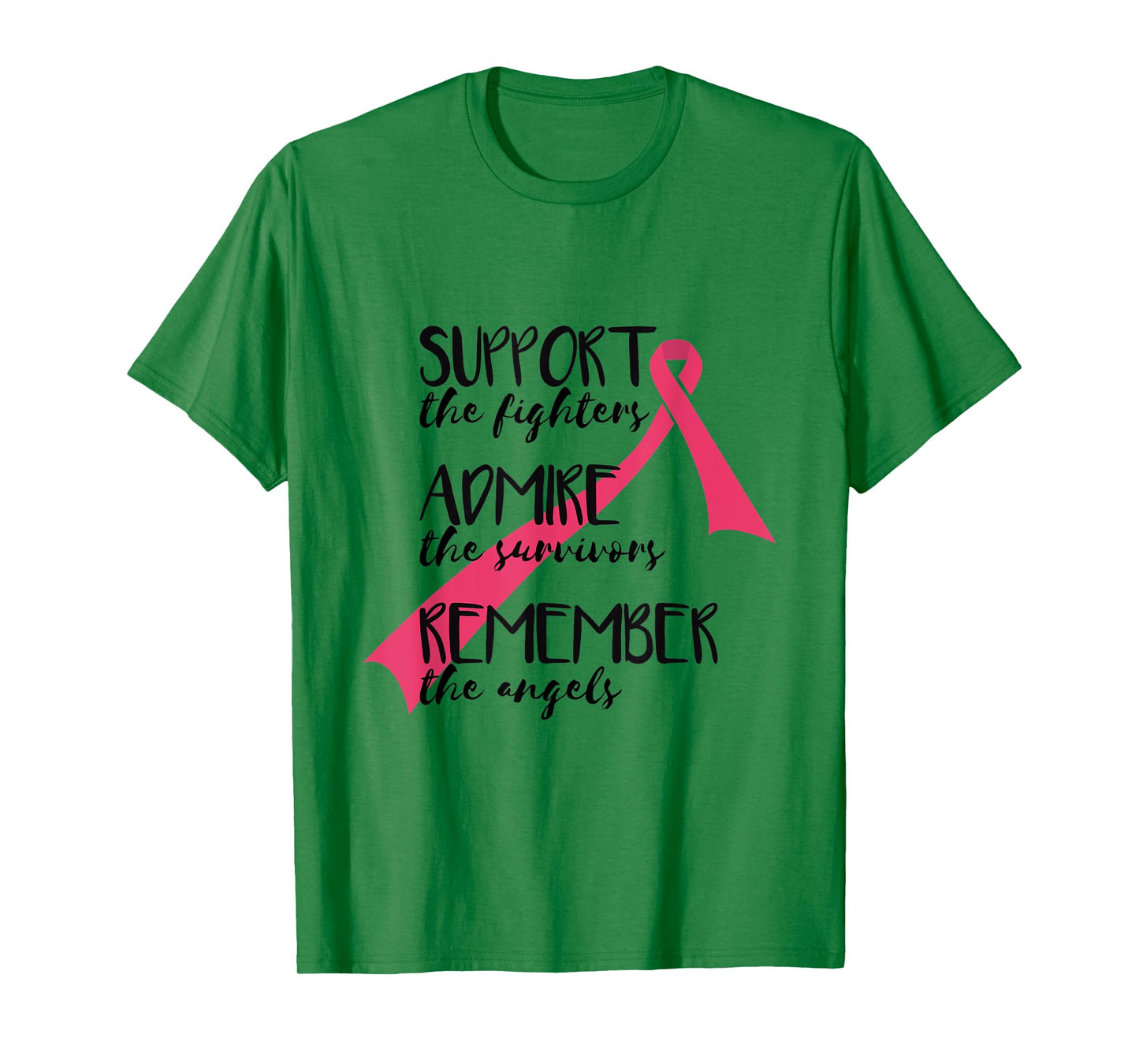 Support Fighter Admire Survivors Remember Angels Cancer T-Shirt