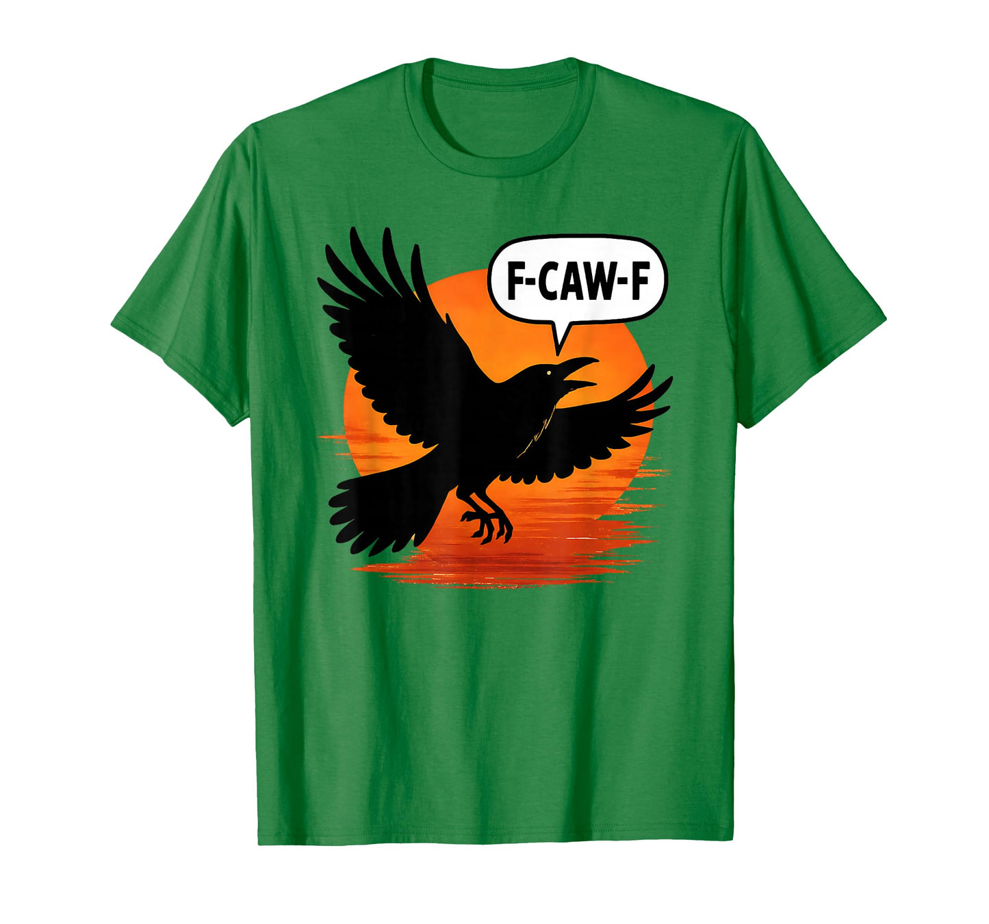 Funny F Caw F Crow Shirt fcawf Raven Black Crow Fawk Off T-Shirt