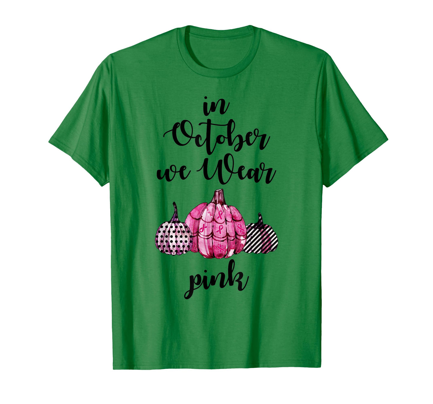 In October We Wear Pink Pumpkin Breast Cancer Awareness T-Shirt