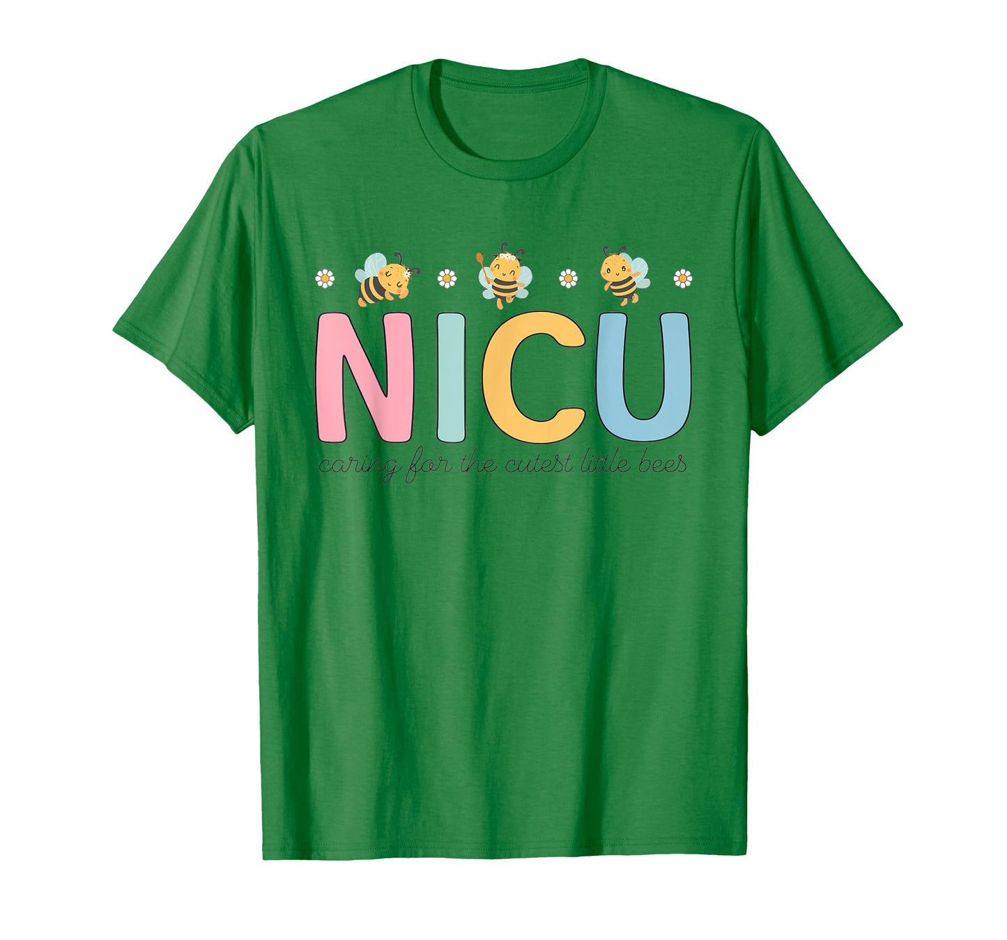 NICU Summer Caring For The Cutest Little Bees NICU Nurse Men Women Girls Kids T-Shirt