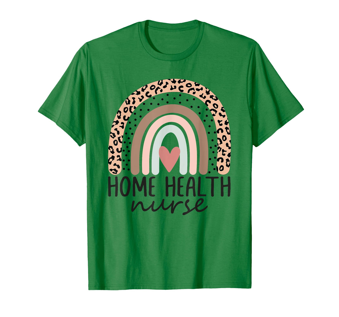 Home Health Nurse Home Care Nursing leopard rainbow T-Shirt