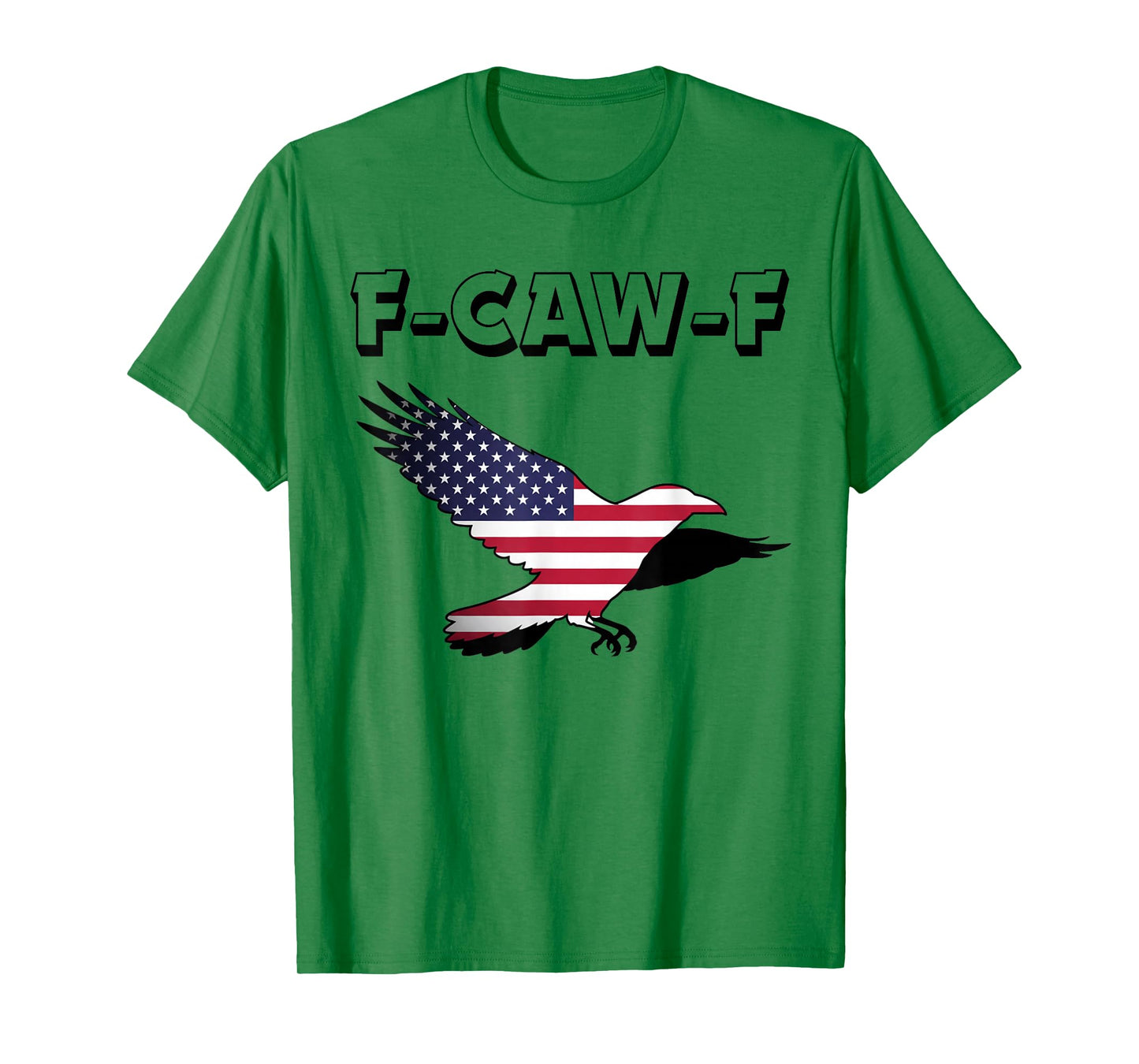 Funny F-Caw-F Crow FCAWF Patriotic Bird USA Flag T-Shirt