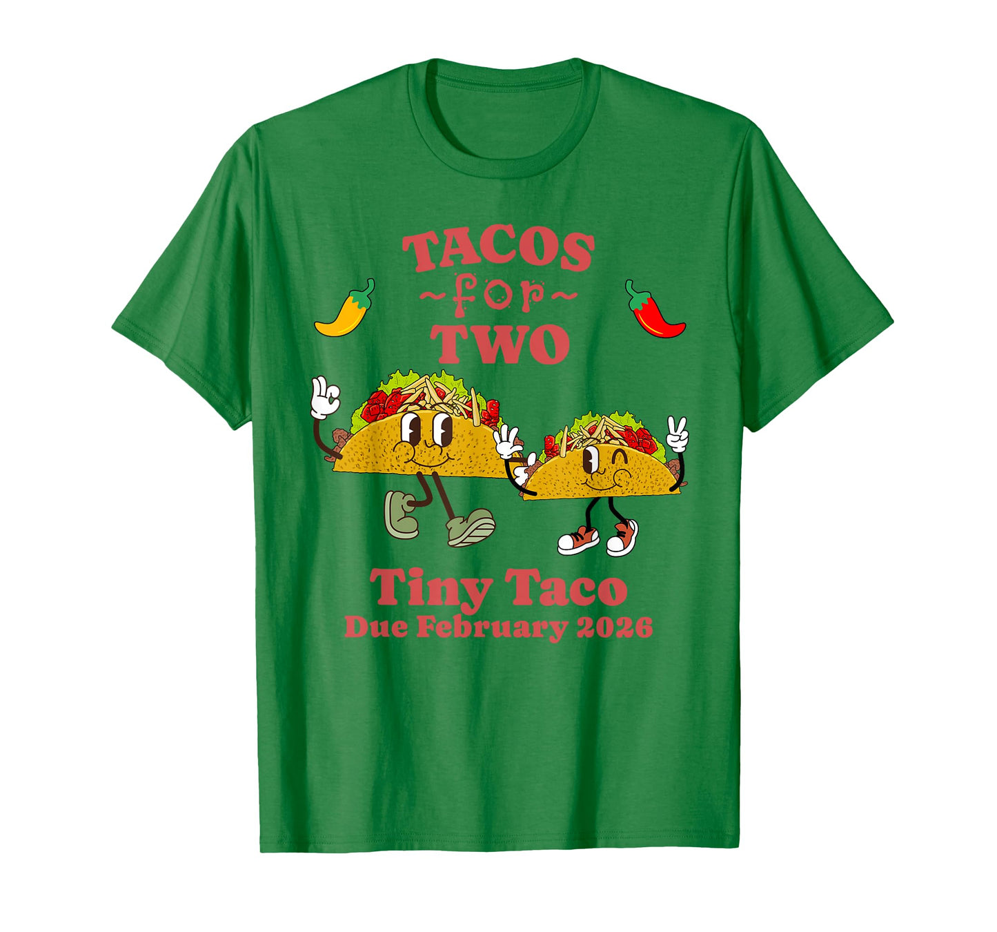 Tacos for Two Due February 2026 Pregnancy Announcement T-Shirt