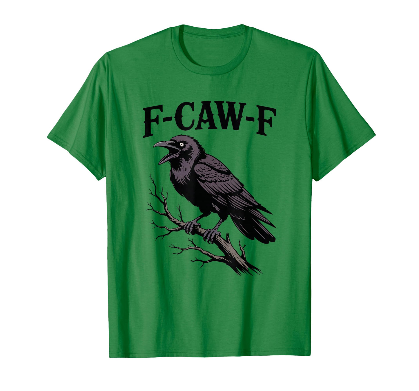 F-CAW-F Raven Branch Funny Gothic Halloween Bird T-Shirt