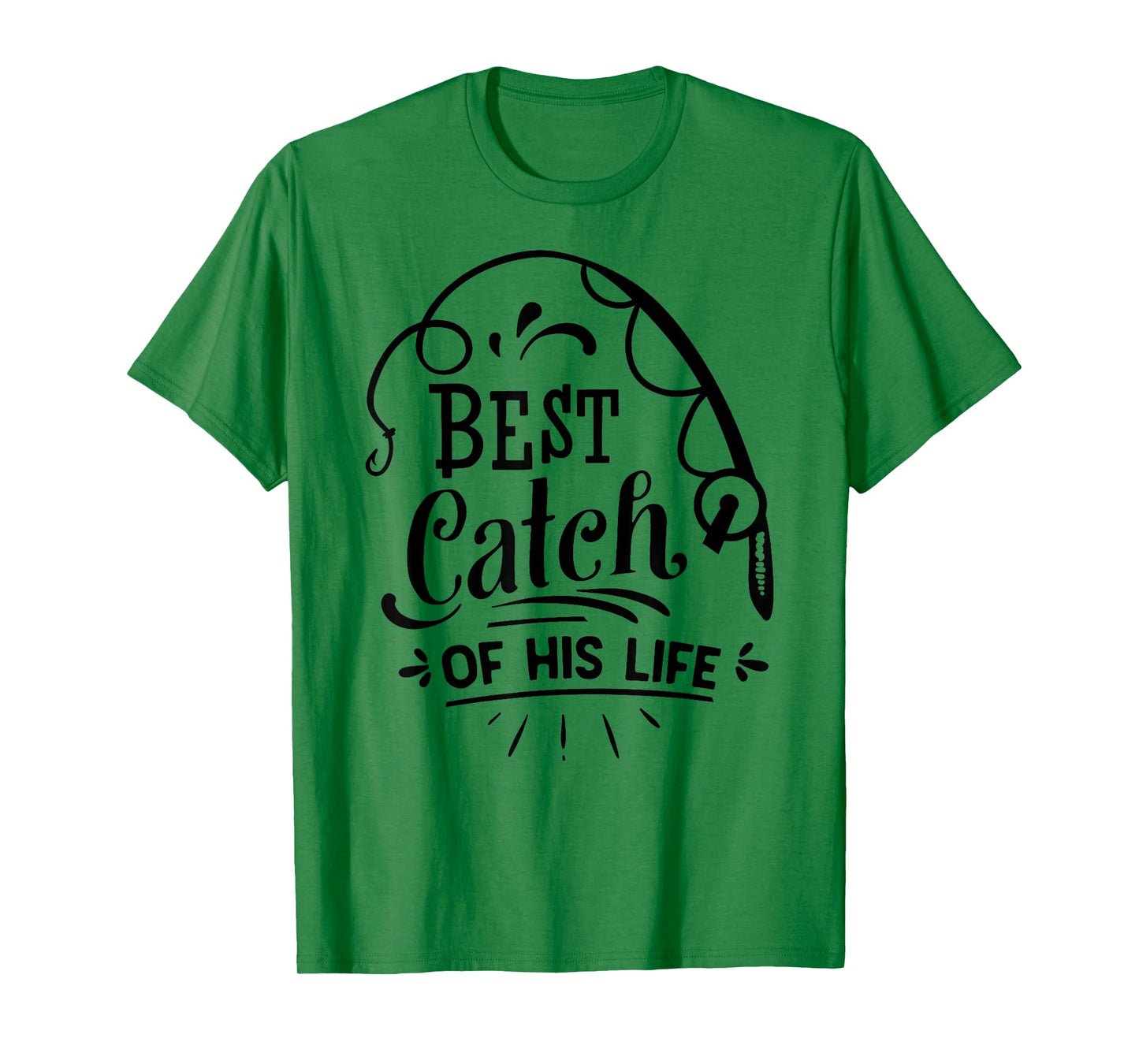 Best Catch Of His Life Matching Couples Fishing T-Shirt